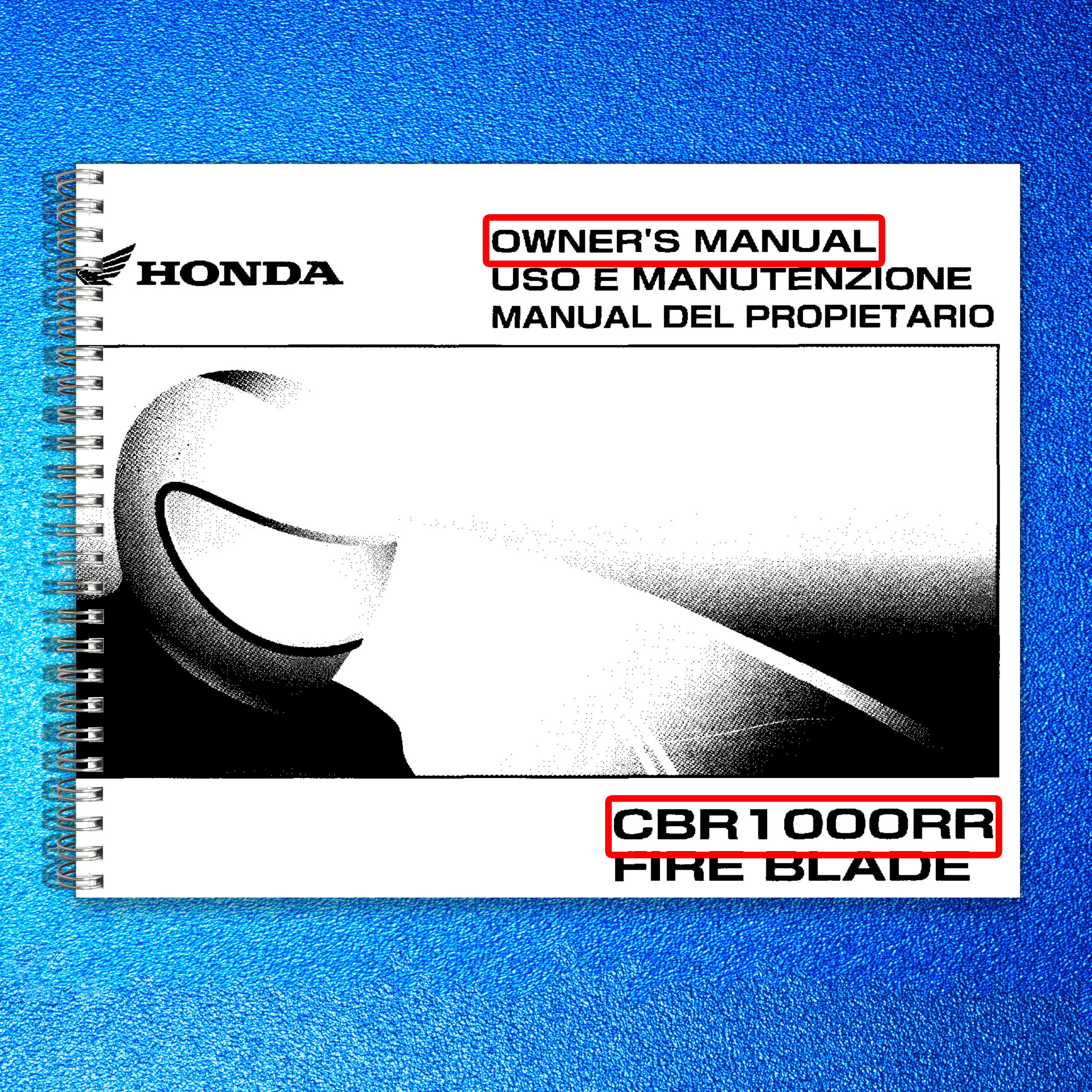 HONDA CBR1000RR Fire Blade Owners Manual 2006 - BOUND - COVERS - XL FOLDOUTS