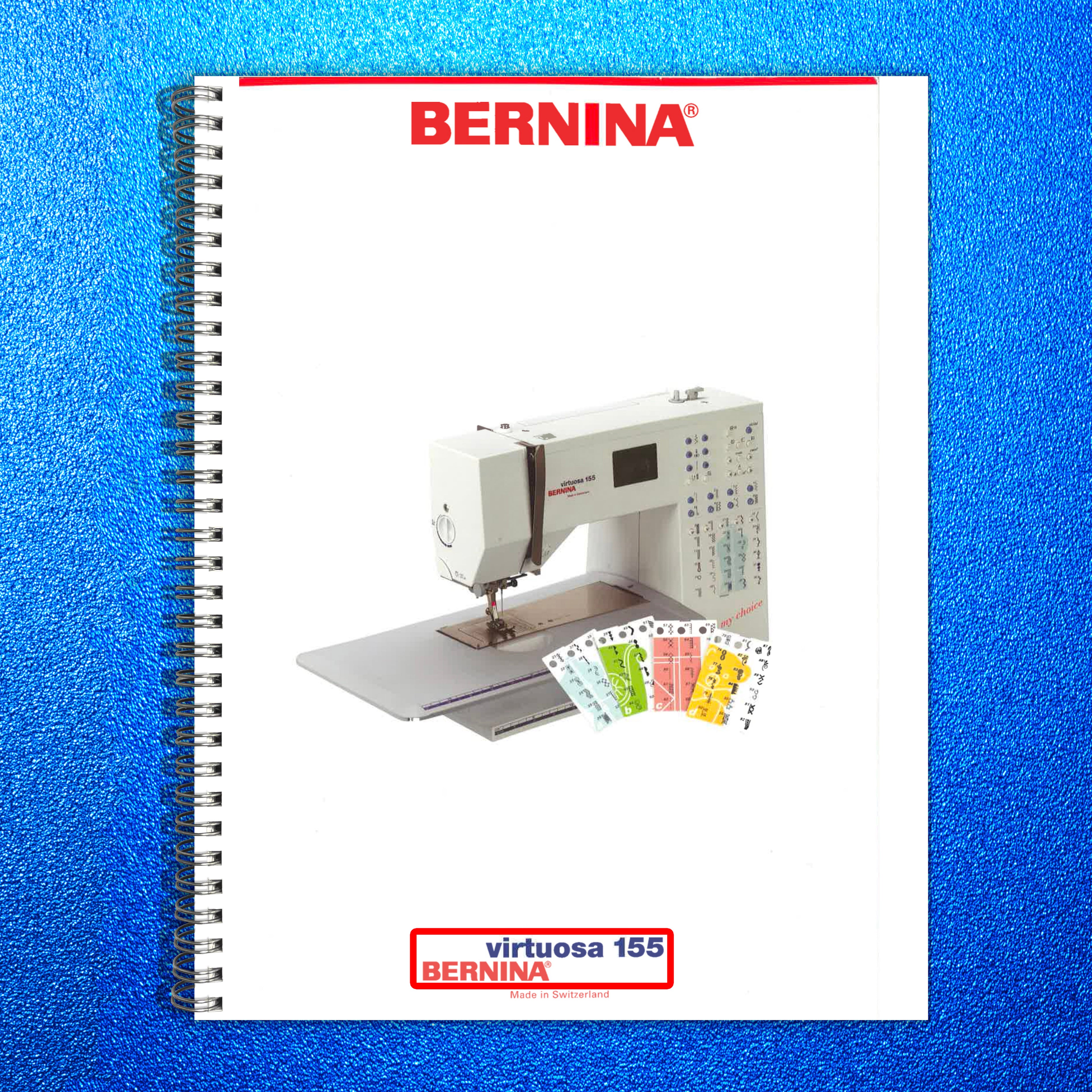 BERNINA VIRTUOSA 155 Sewing Machine User Manual Owners Instruction Guide