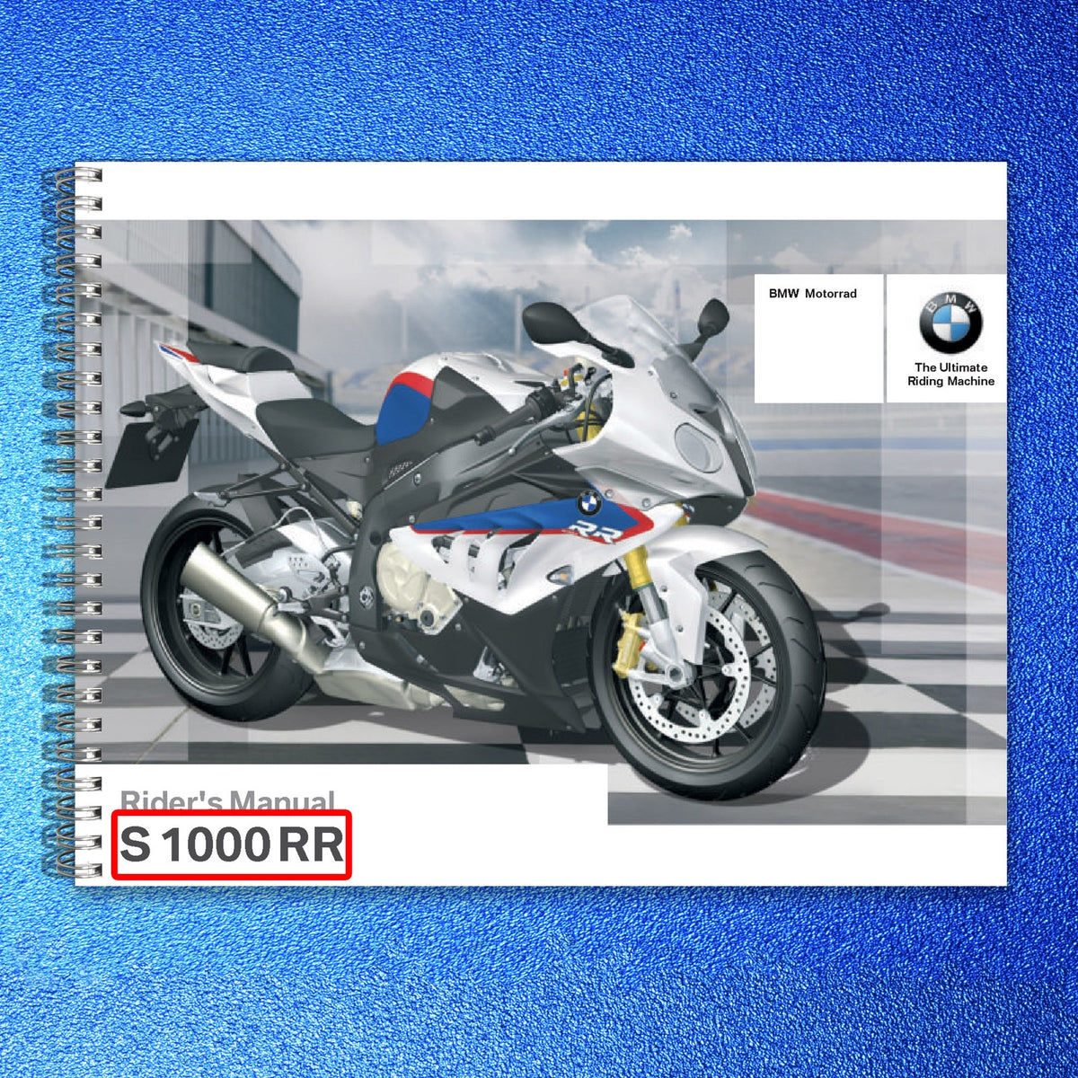 BMW S 1000 RR Motorcycle Riders Manual 2014 - STEEL WIRE BOUND - TOUGH COVERS