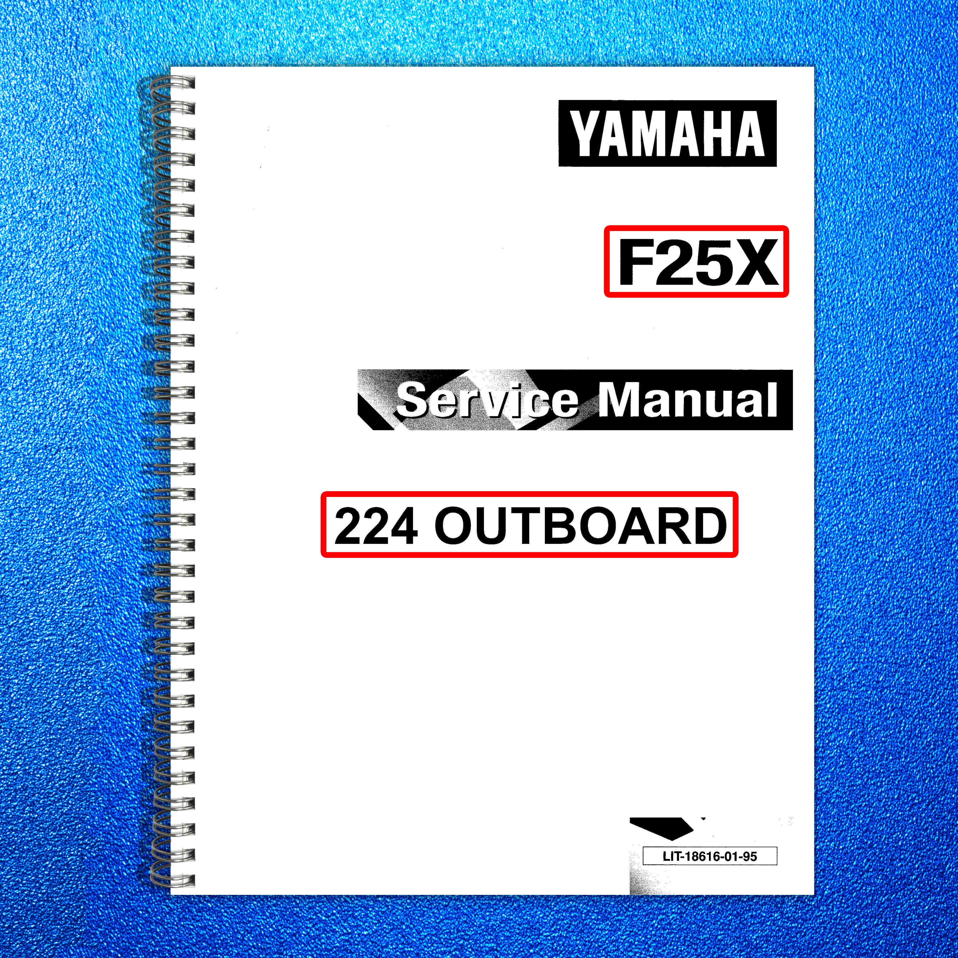 YAMAHA F25X 224 Outboard Service Manual - STEEL WIRE BOUND - PROTECTIVE COVERS