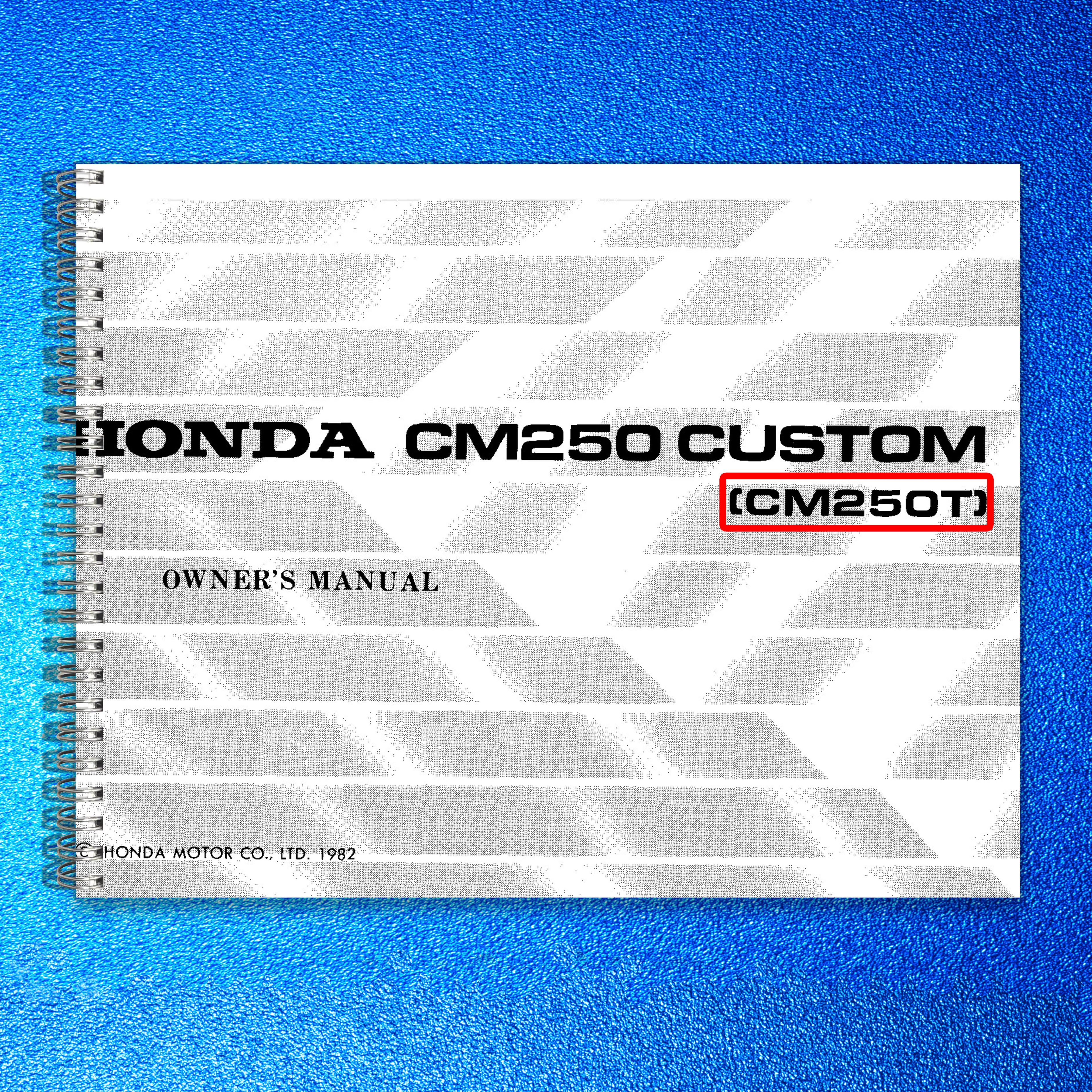 HONDA CM250T Custom Owners Manual 1982 - BOUND - COVERS - XL FOLDOUT PAGES