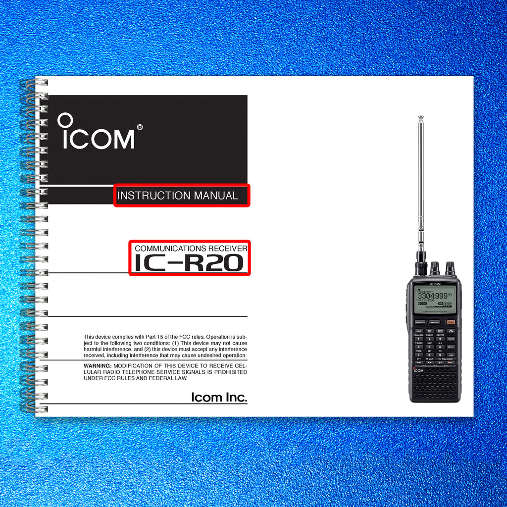 ICOM IC-R20 Communications Receiver Instruction Manual, WIRE BOUND, TOUGH COVERS