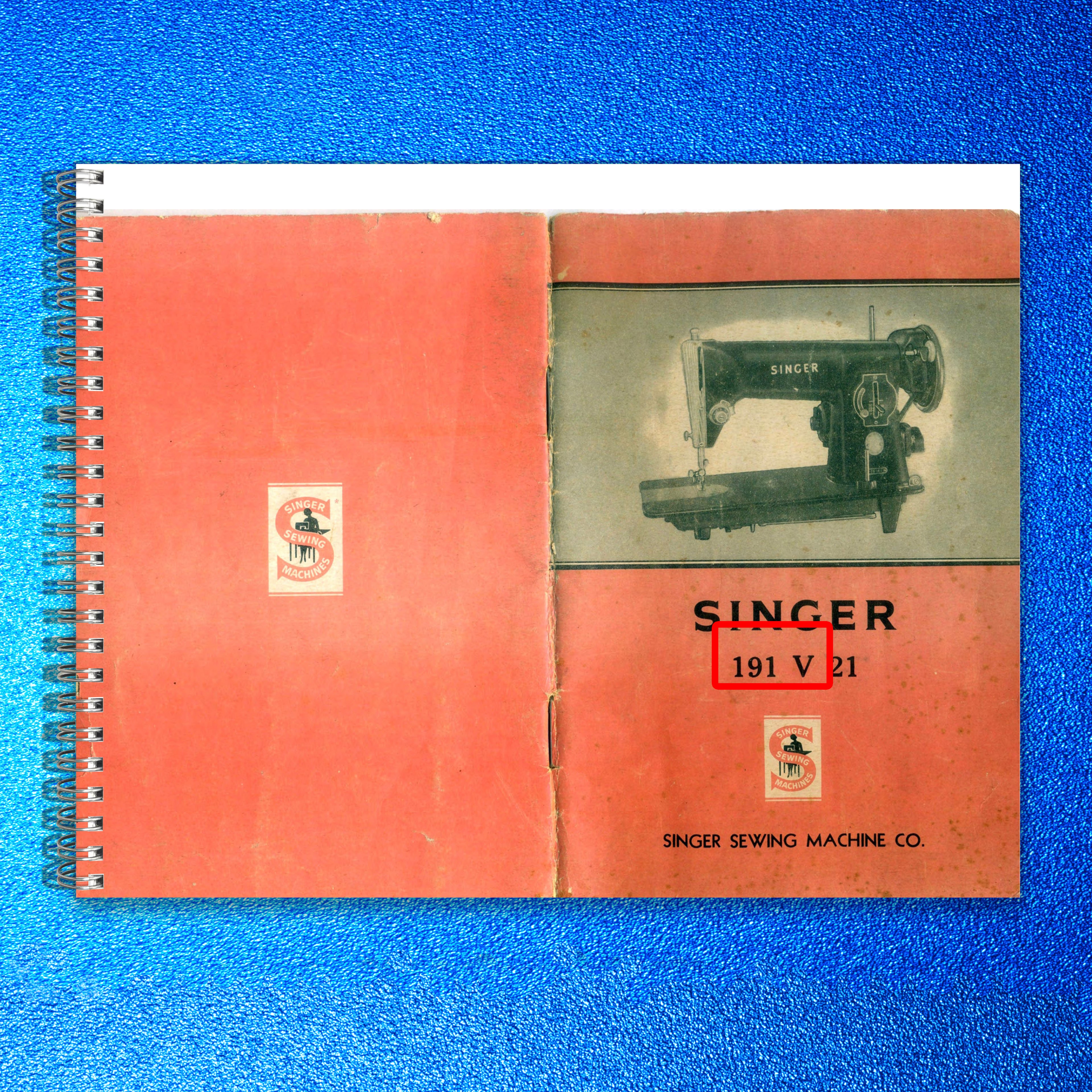 SINGER 191V21 Sewing Machine Instruction Manual - WIRE BOUND - TOUGH COVERS