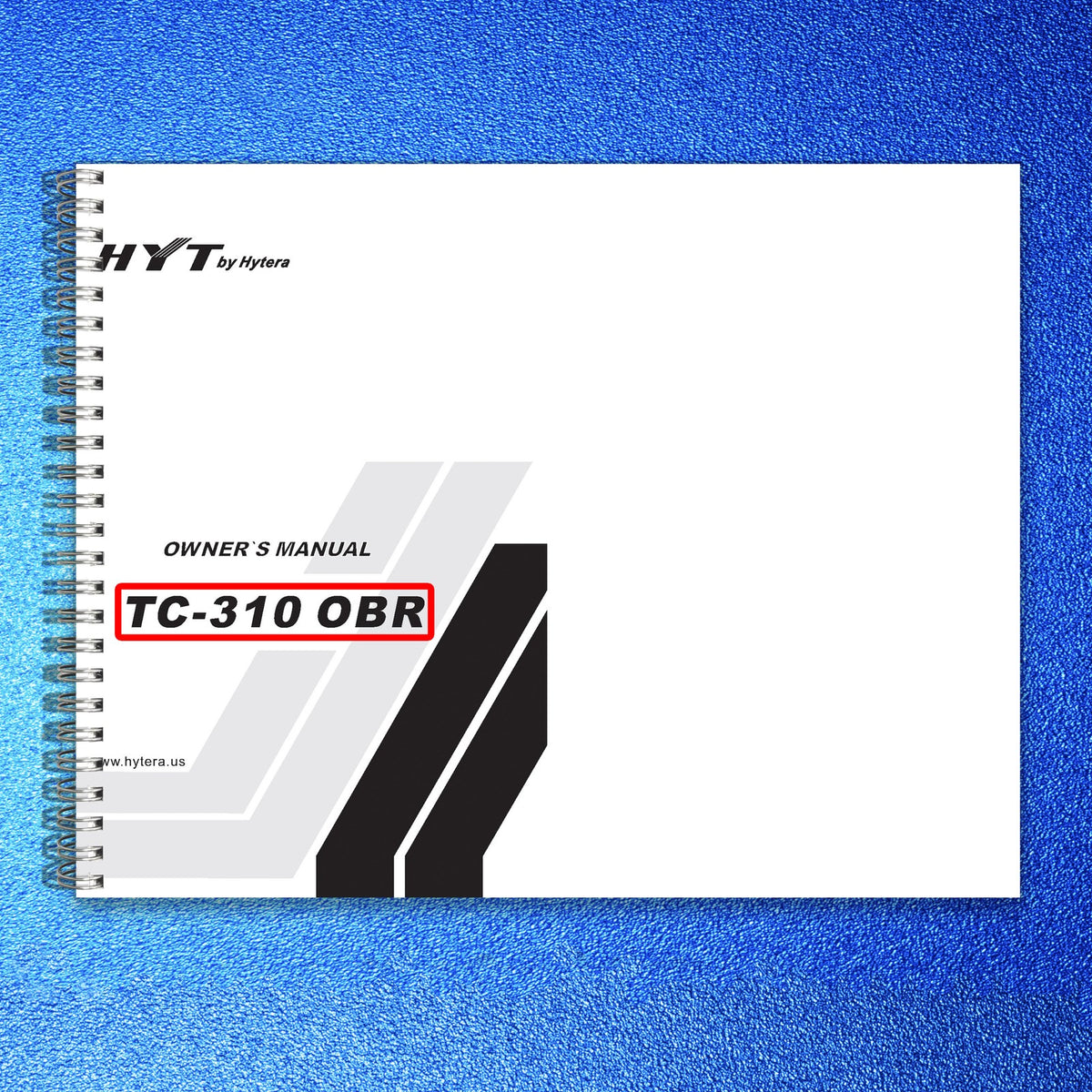 HYTERA TC-310 OBR Two-Way Radio Owners Manual 2015 - WIRE BOUND - TOUGH COVERS