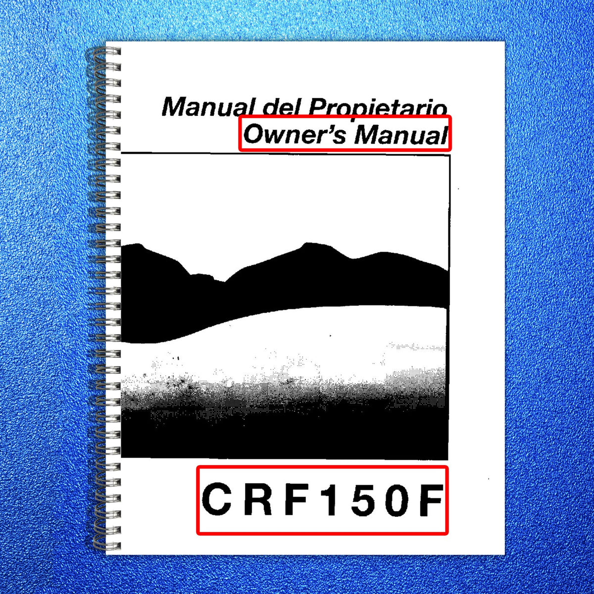 HONDA CRF150F Motorcycle Owners Manual - STEEL WIRE BOUND - PROTECTIVE COVERS