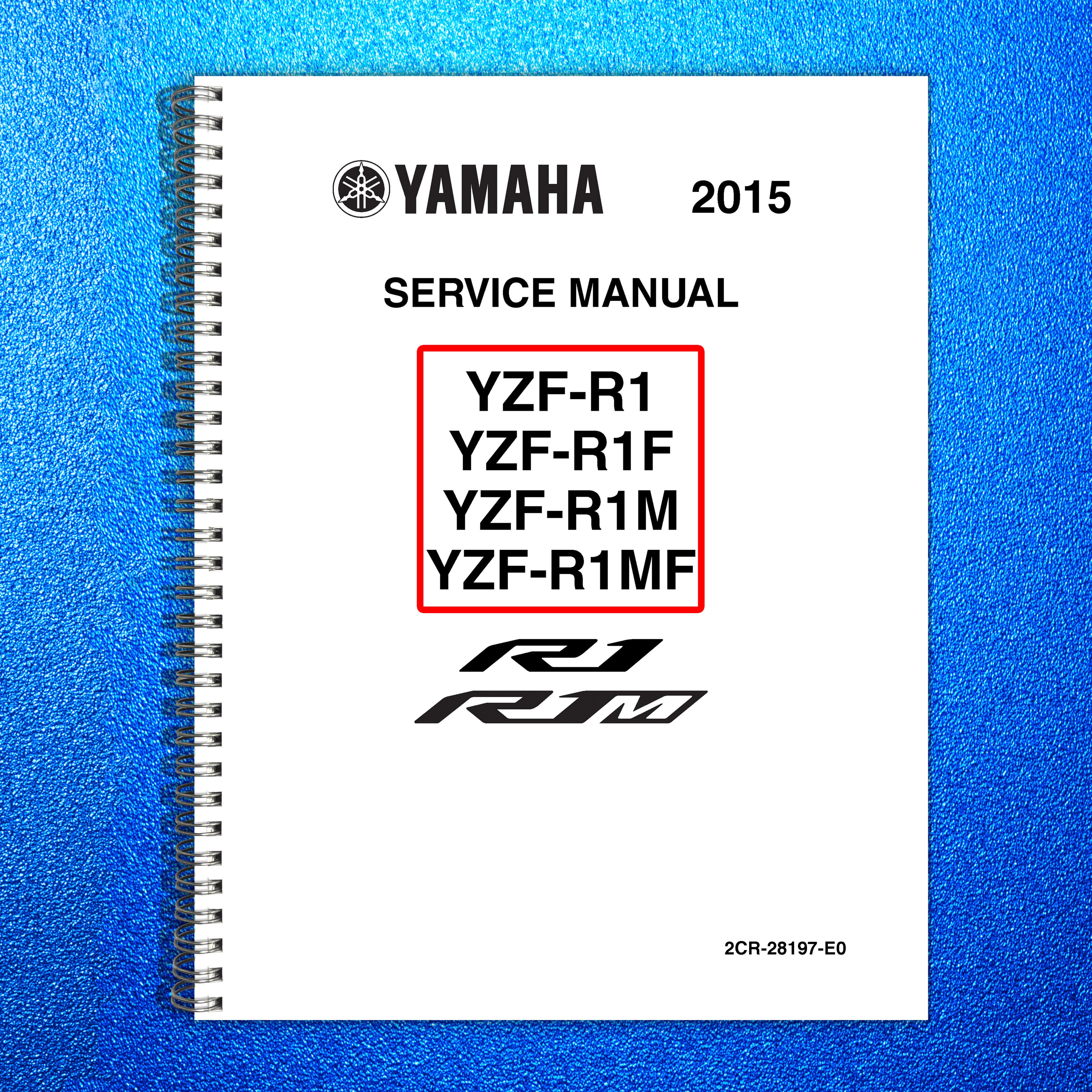 YAMAHA YZF-R1 R1M Motorcycle Service Manual 2015-2017, BOUND, COVERS, FOLDOUTS