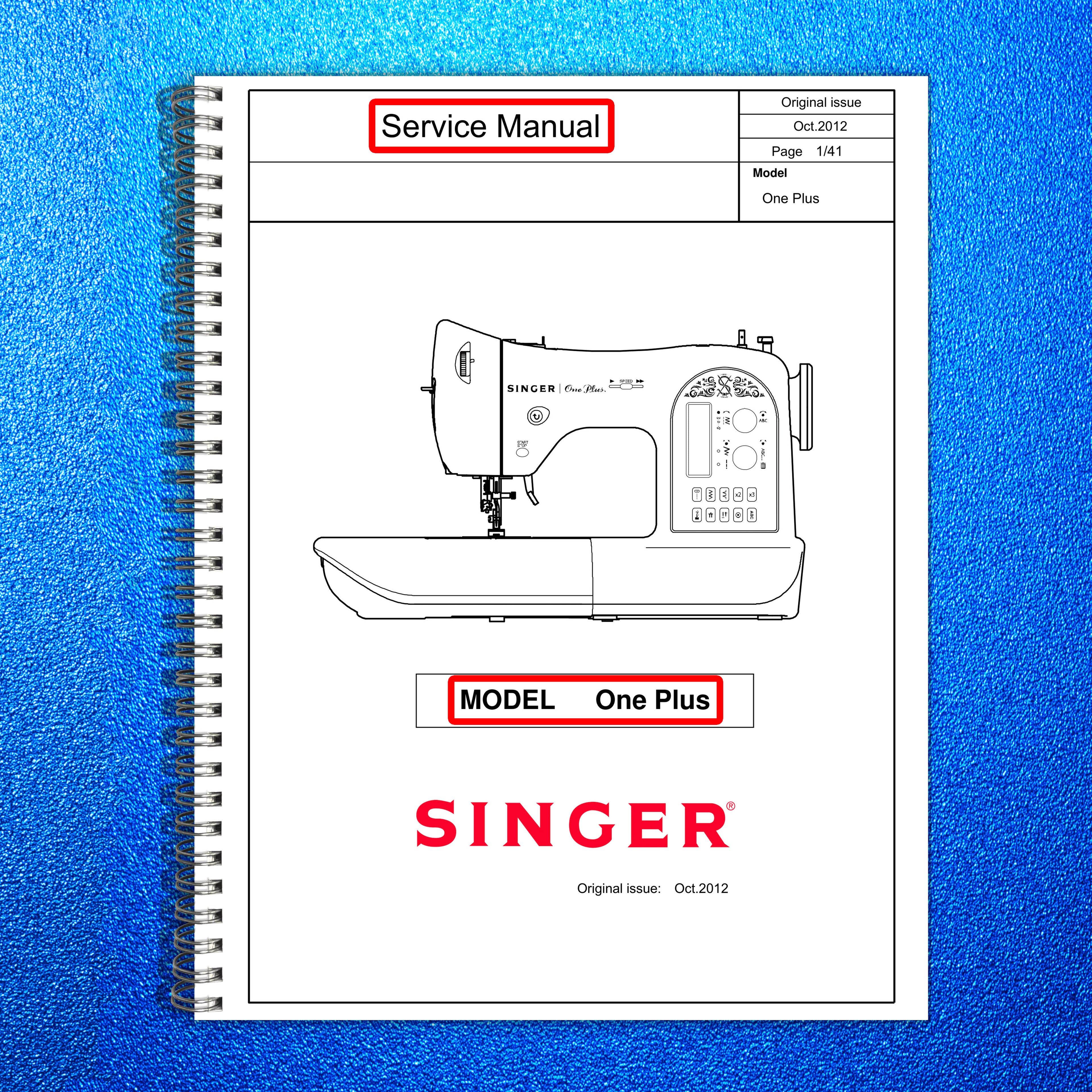 SINGER One Plus Sewing Machine Service Manual 2012 - WIRE BOUND - TOUGH COVERS