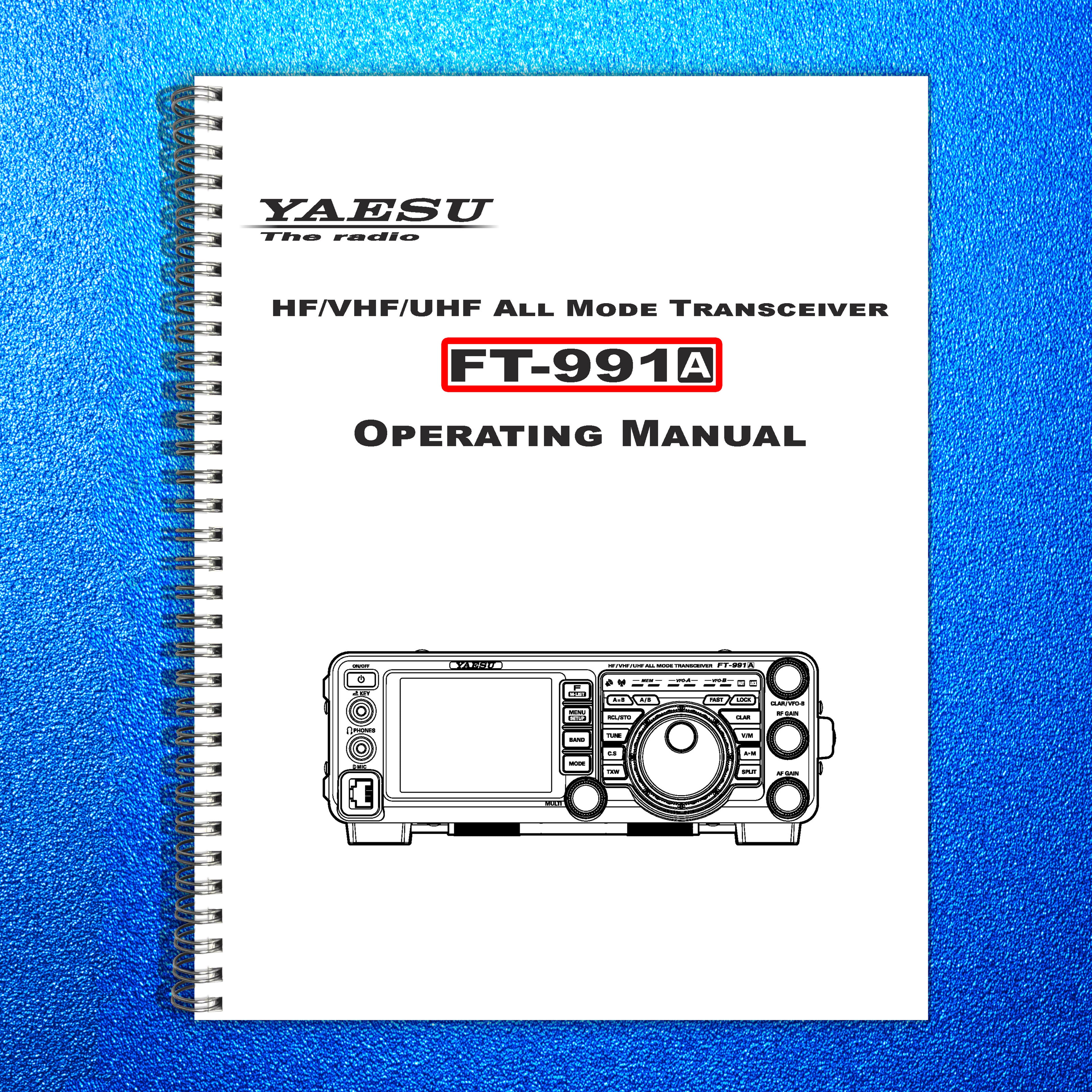 YAESU FT-991A Transceiver Instruction Manual Operating Guide TOUGH WIRE BINDING