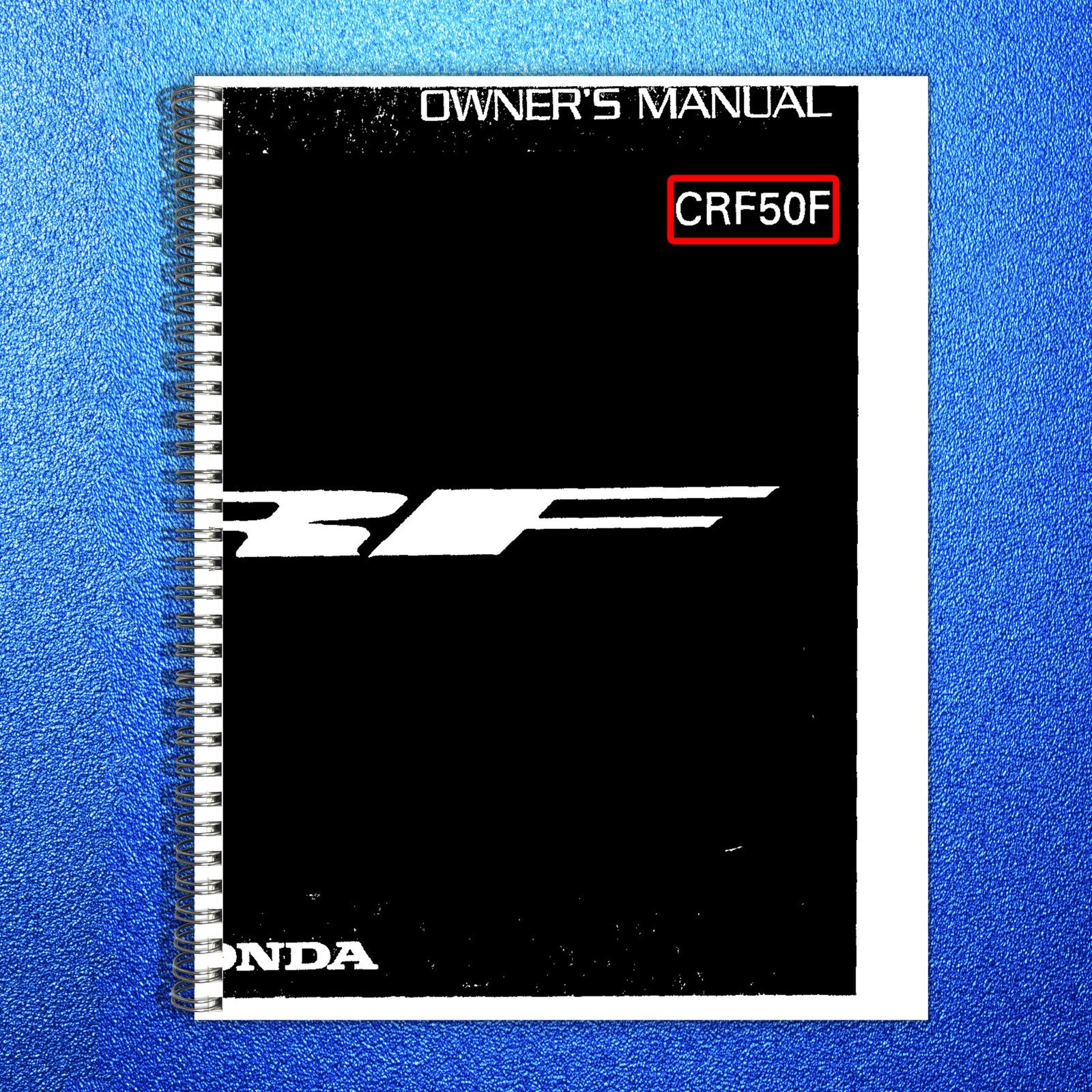 HONDA CRF50F Owners Manual 2006 - STEEL WIRE BOUND - PROTECTIVE COVERS