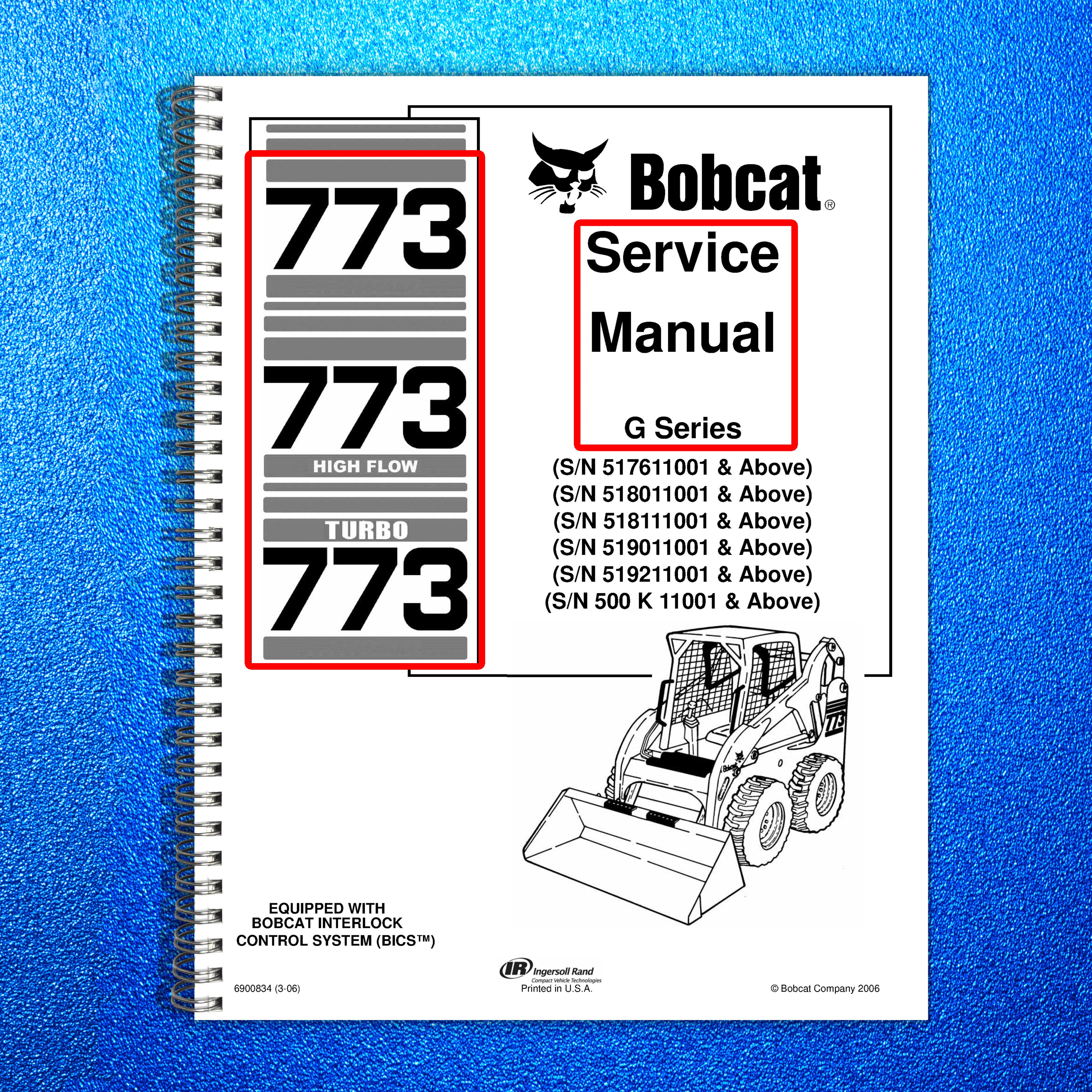 BOBCAT 773 High Flow Turbo G Series Service Manual - WIRE BOUND COVERS FOLDOUTS