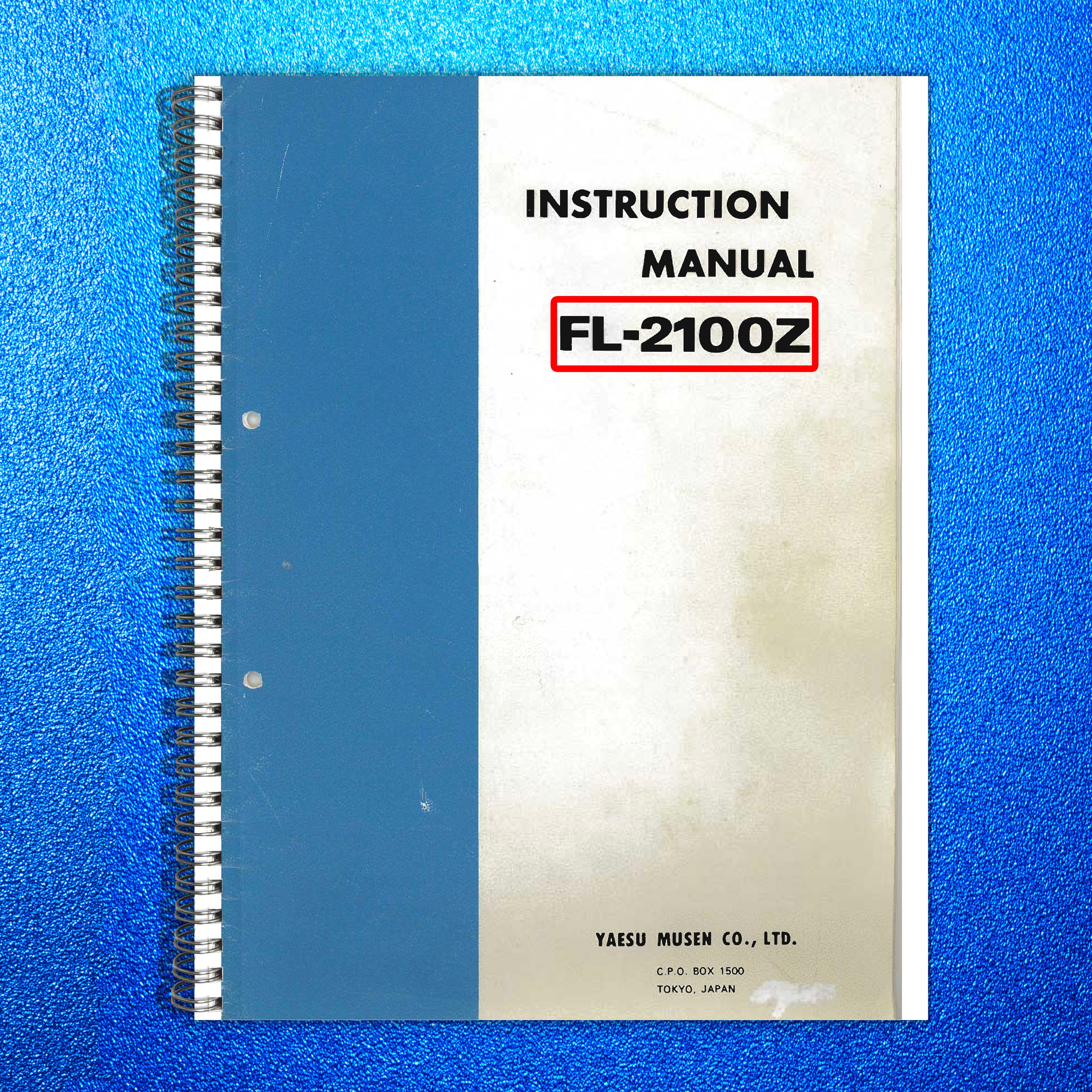 YAESU FL-2100Z HF Linear Amplifier User Manual - STEEL WIRE BOUND - TOUGH COVERS