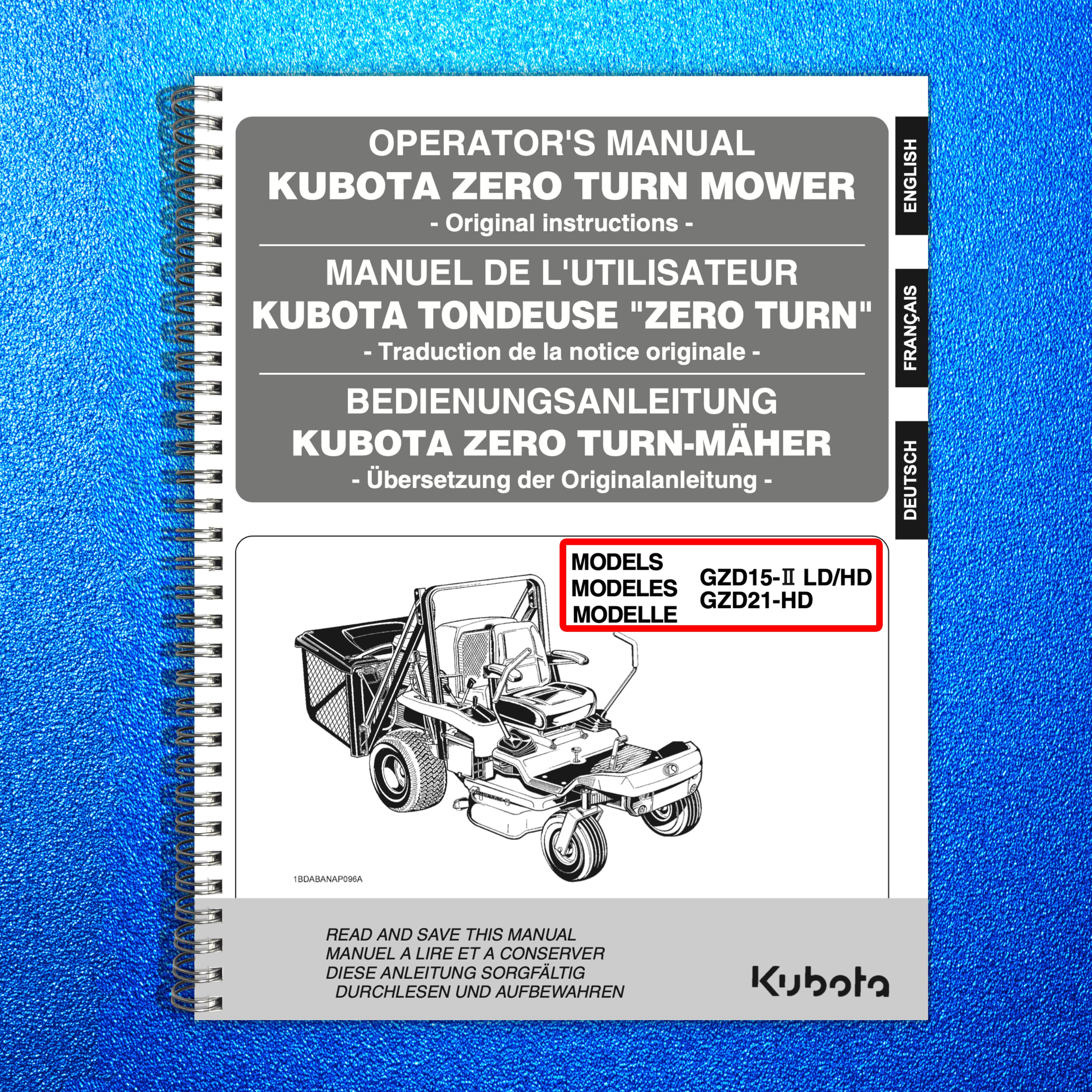 KUBOTA GZD15 GZD21 Ride on Zero Turn Mower User Manual, WIRE BOUND, TOUGH COVERS