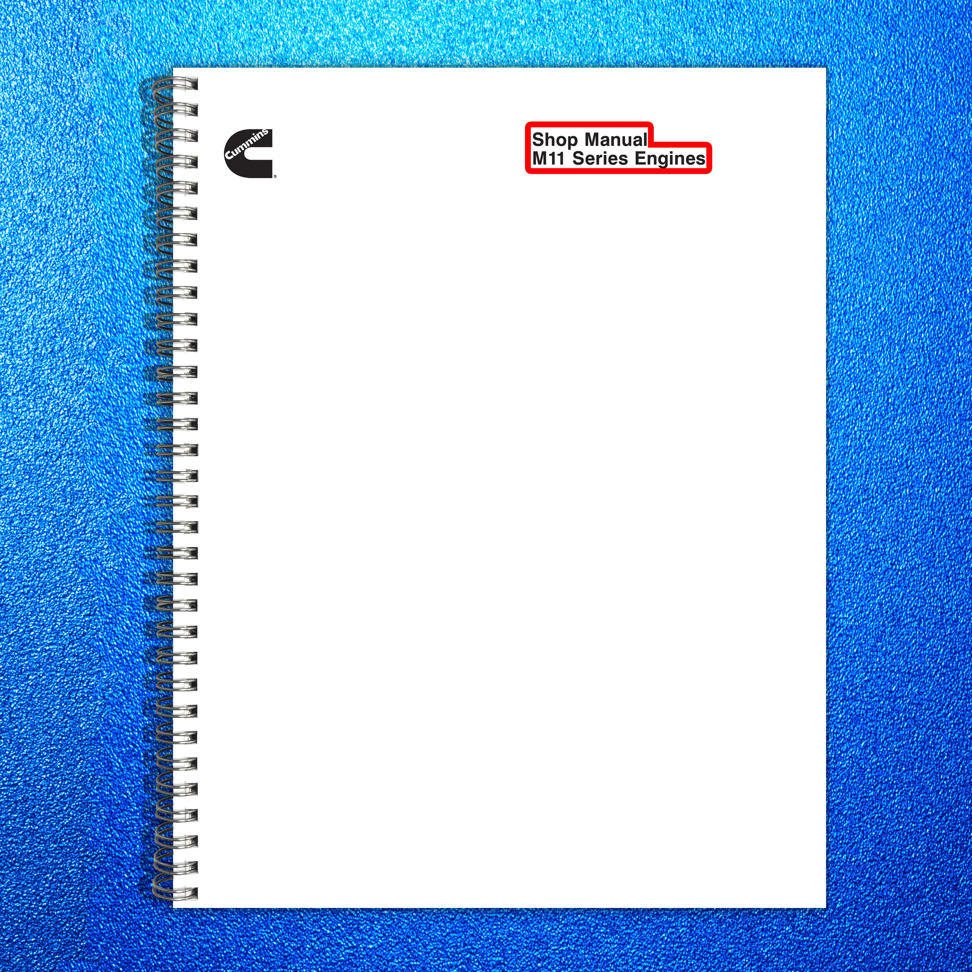 CUMMINS M11 Series Engine Shop Manual 1994 - STEEL WIRE BOUND - TOUGH COVERS