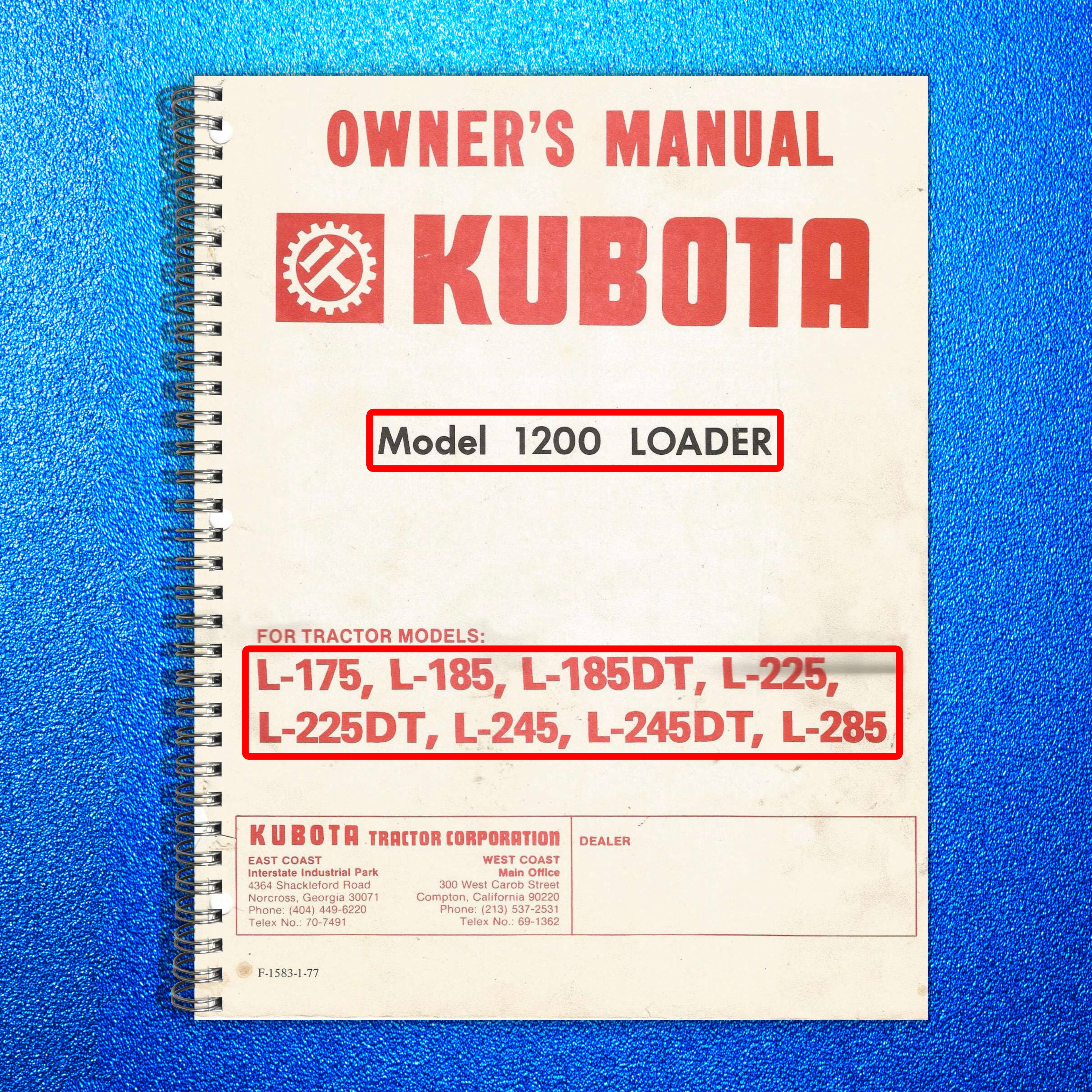 KUBOTA Model 1200 Loader For L-Series Tractors Owners Manual - WIRE BOUND