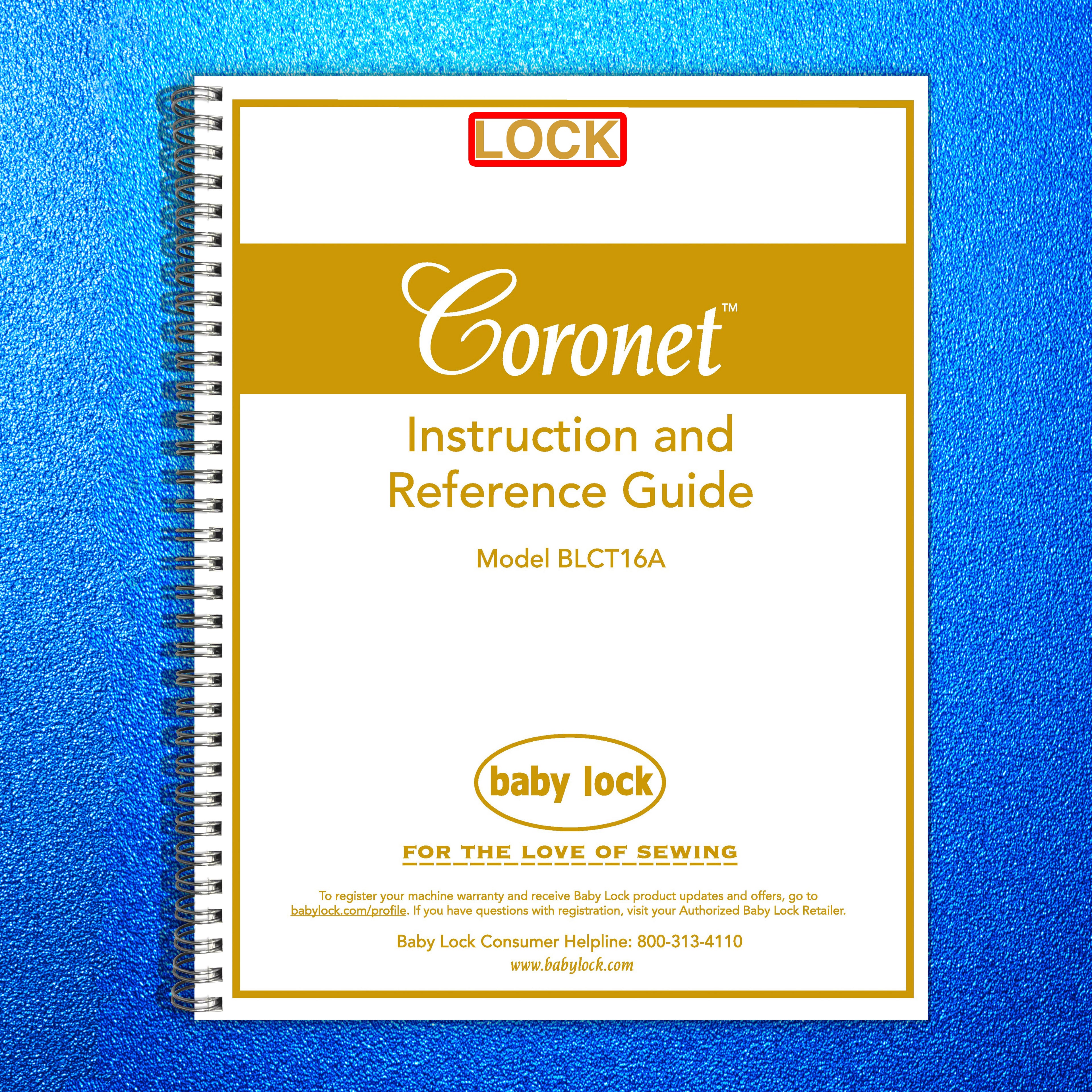 BABY LOCK Coronet Sewing Machine Instruction Manual - WIRE BOUND - TOUGH COVERS