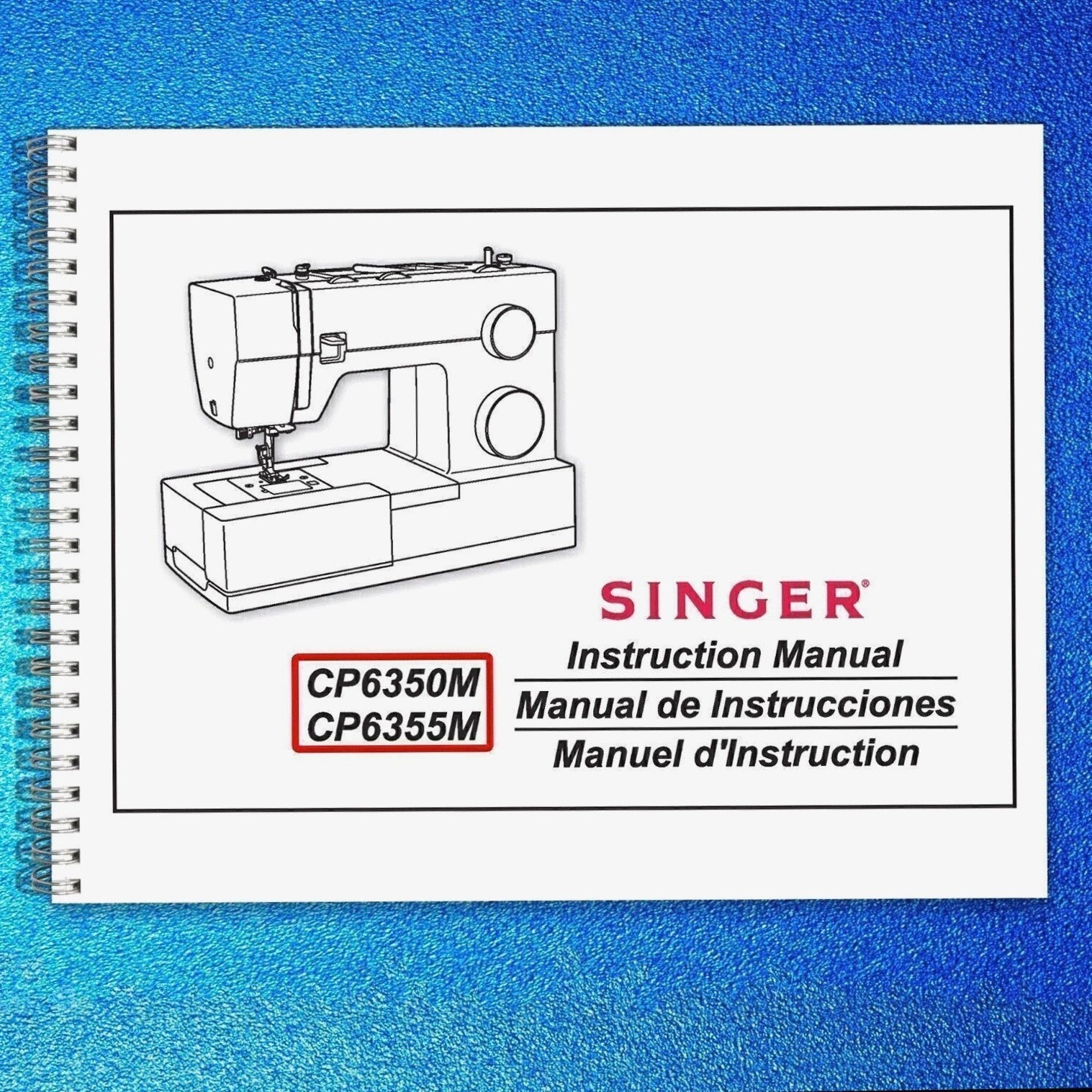 SINGER CP6350M-CP6355M Sewing Machine User Manual Guide [DURABLE WIRE BINDING]