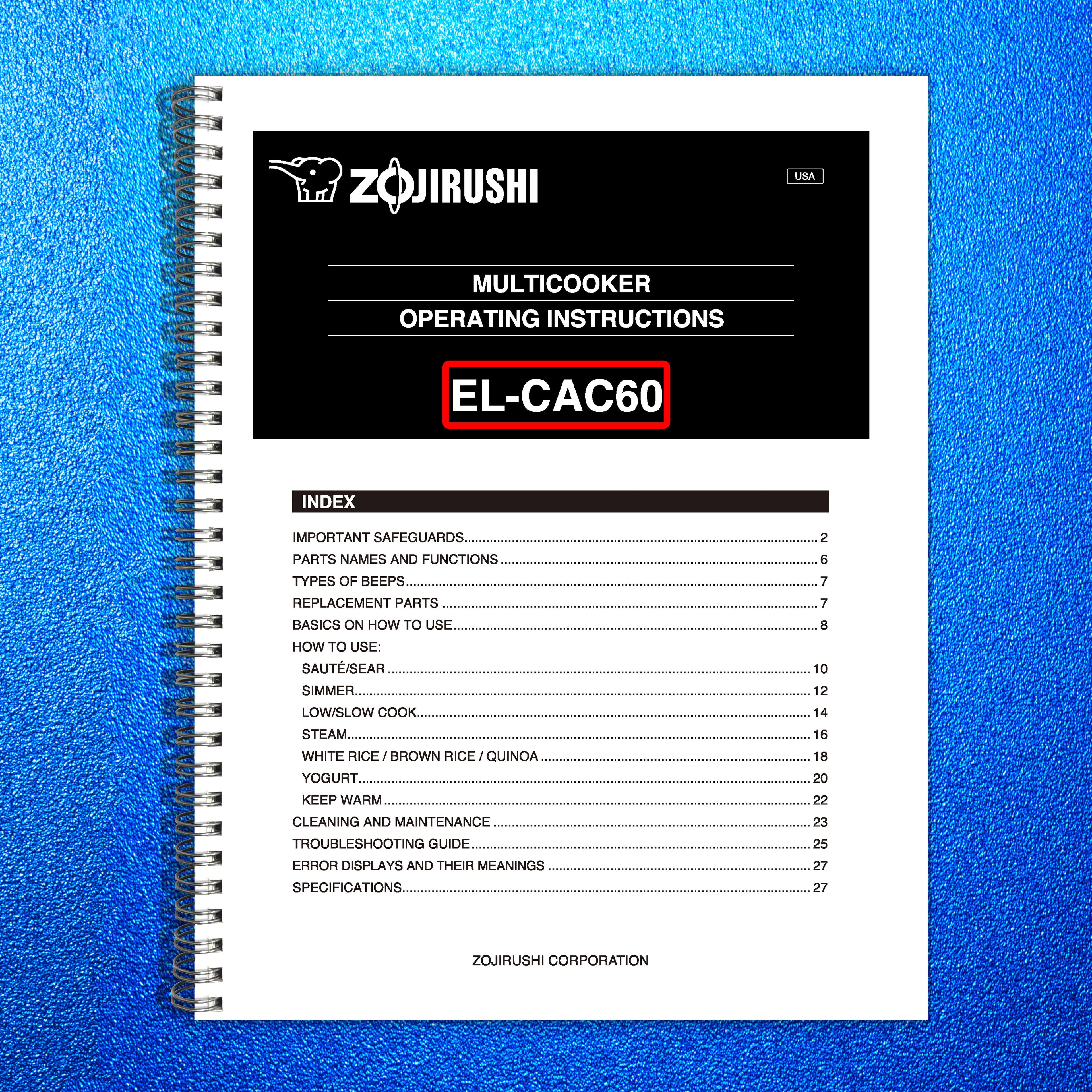 ZOJIRUSHI EL-CAC60 Multicooker Operating Instructions Manual - WIRE BOUND