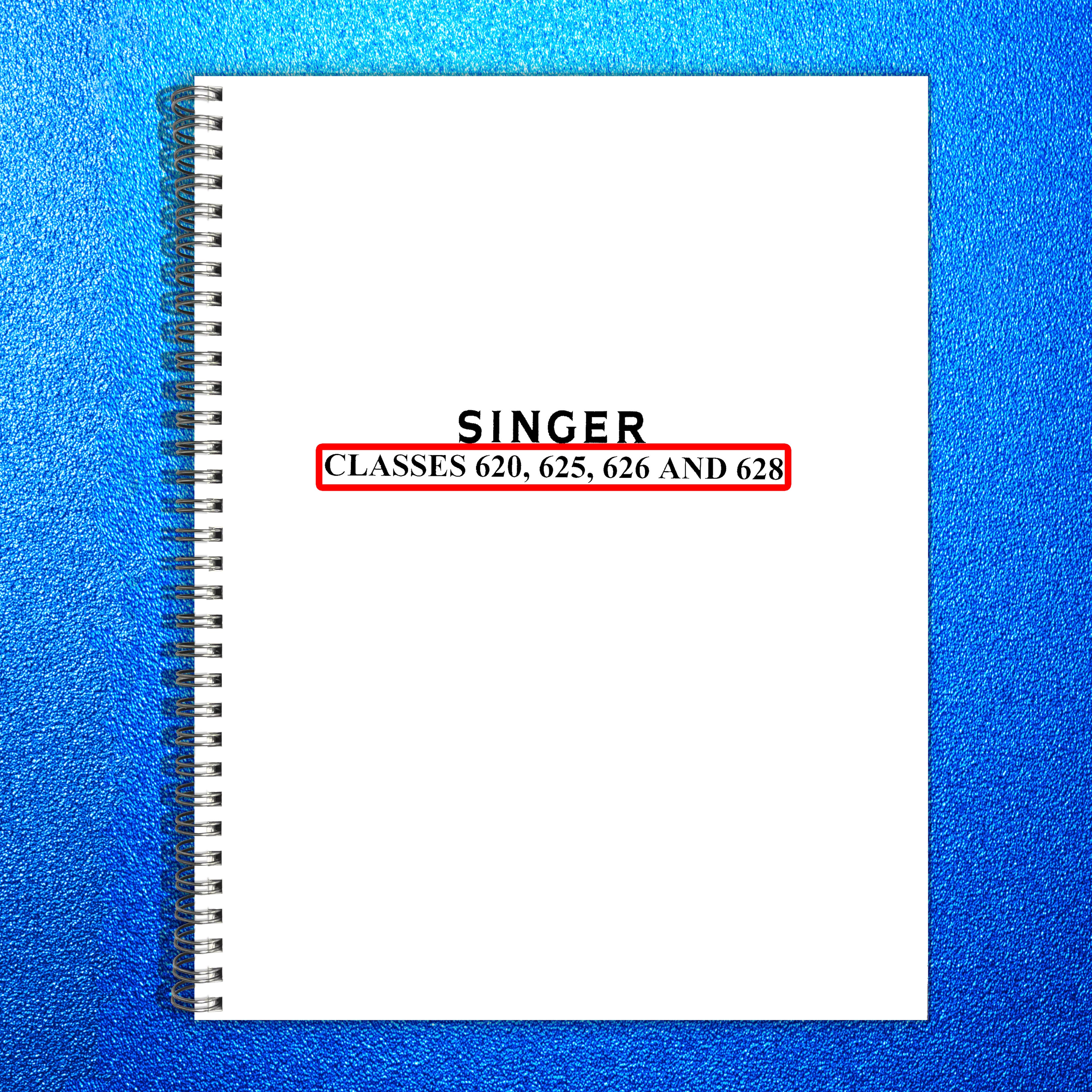 SINGER 620 625 626 628 Sewing Machine Service Manual - WIRE BOUND - TOUGH COVERS