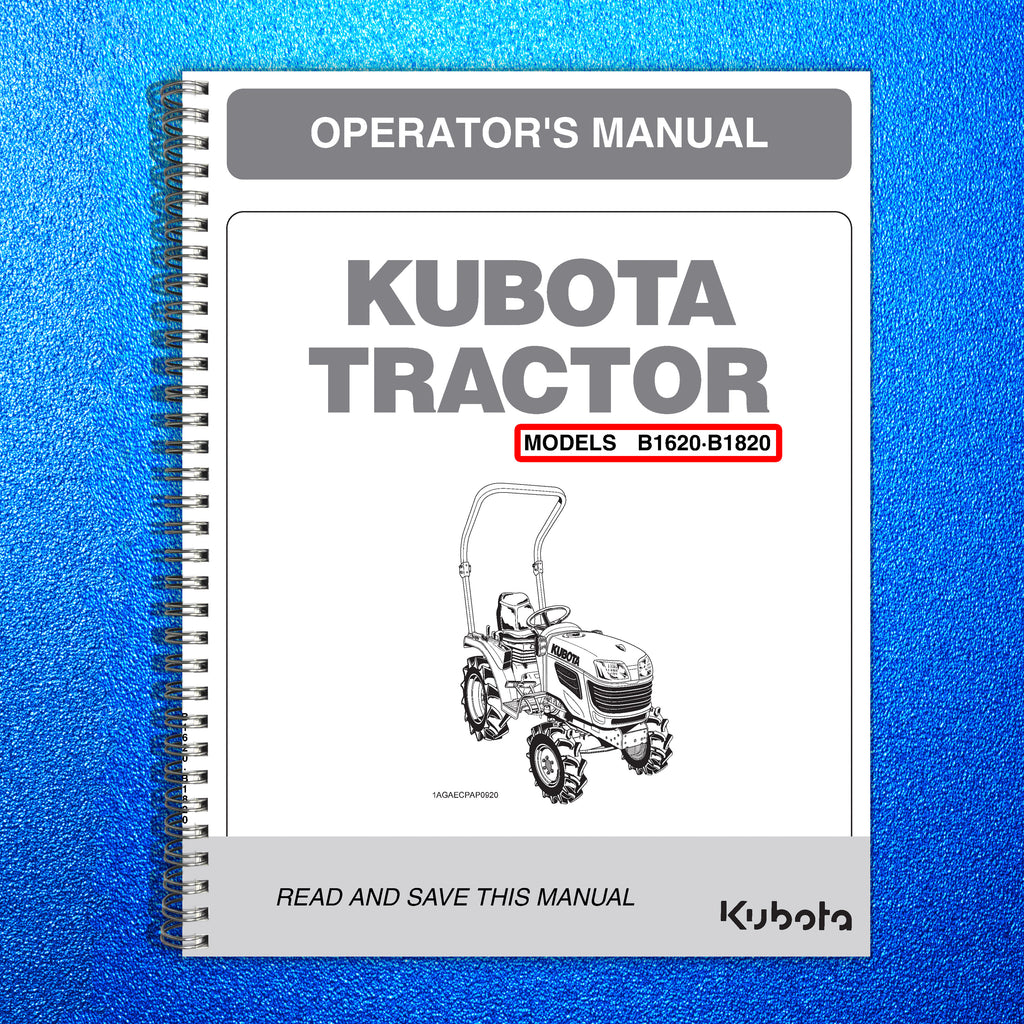 KUBOTA B1620 B1820 OPERATORS MANUAL - STEEL WIRE BOUND - PROTECTIVE COVERS