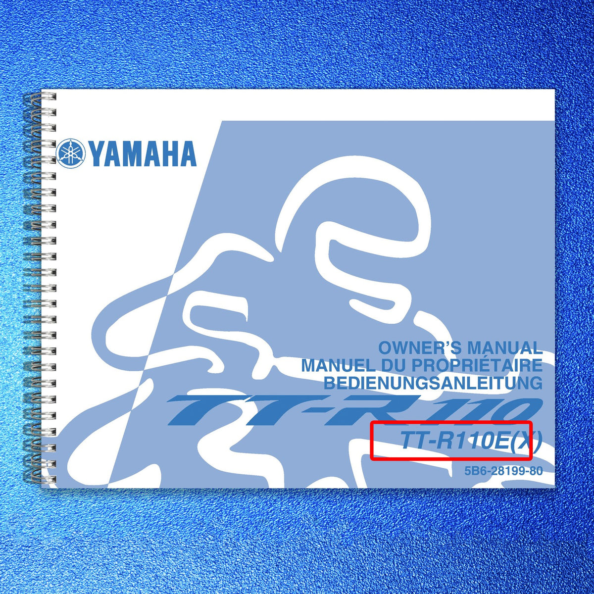 YAMAHA TT-R110E Motorcycle Owners Manual 2007 - STEEL WIRE BOUND - TOUGH COVERS