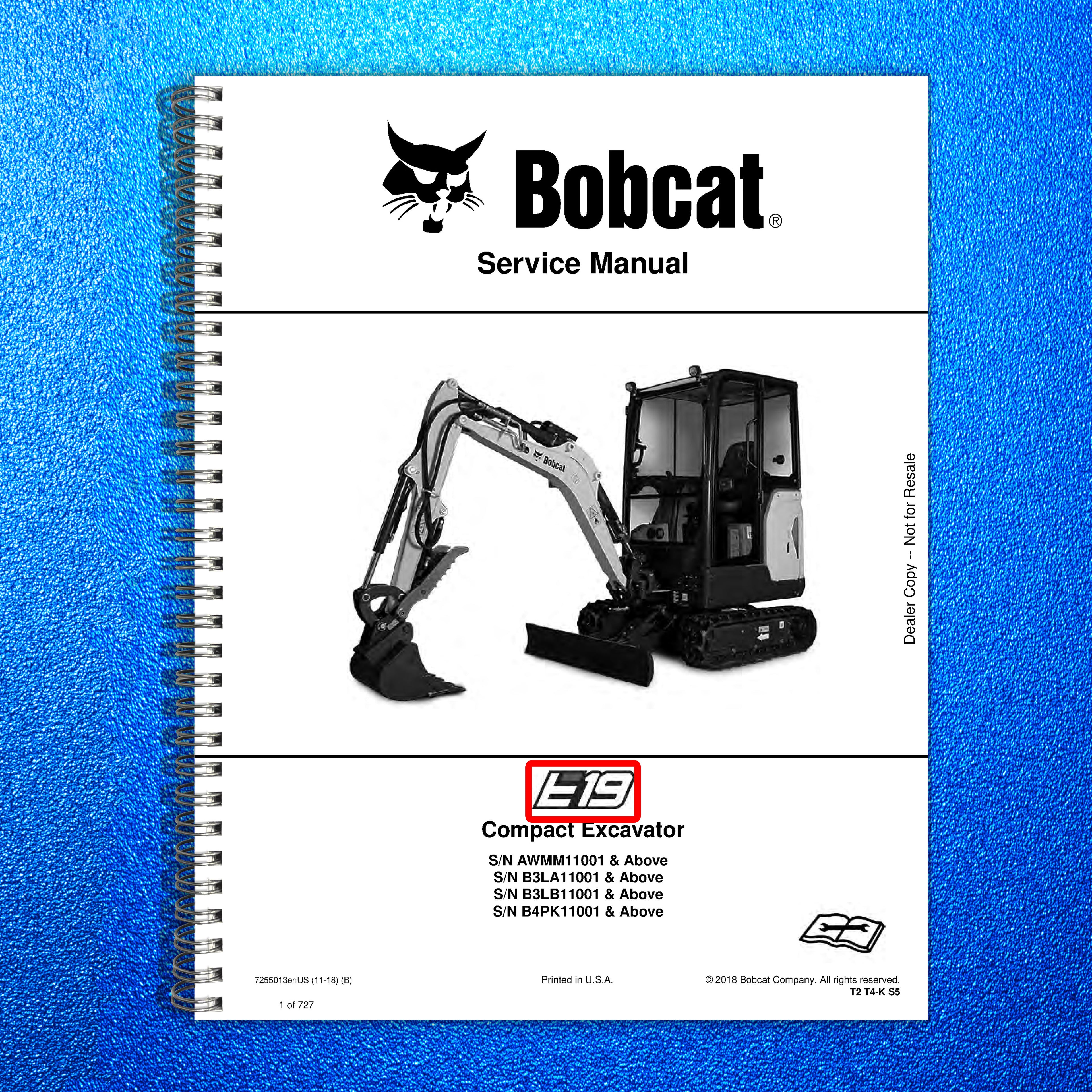 BOBCAT E19 Excavator Service Manual 2018 - BOUND - COVERS - XL FOLDOUT PAGES