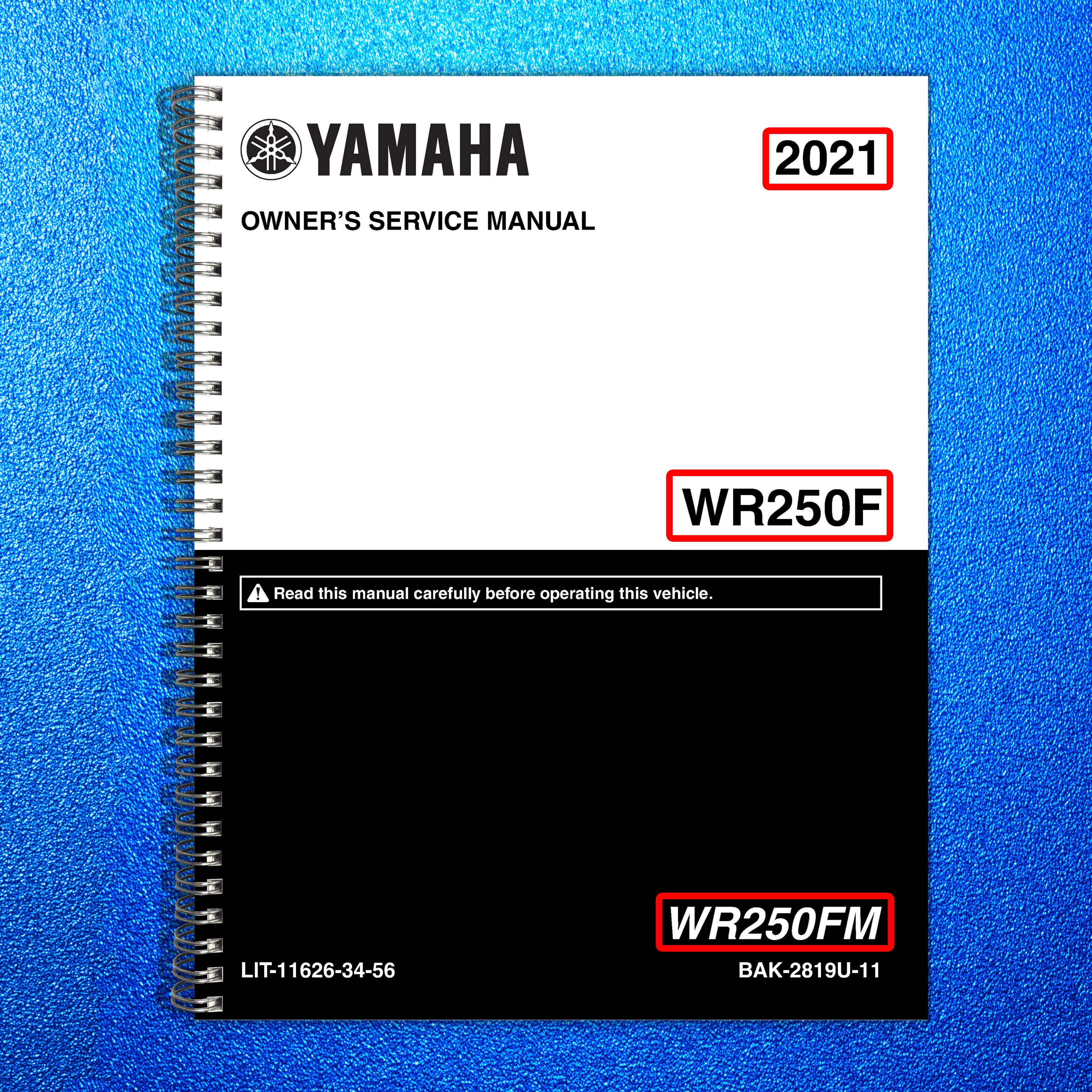 YAMAHA WR250F 2021 Service Manual - BOUND - COVERS - XL FOLDOUT PAGES