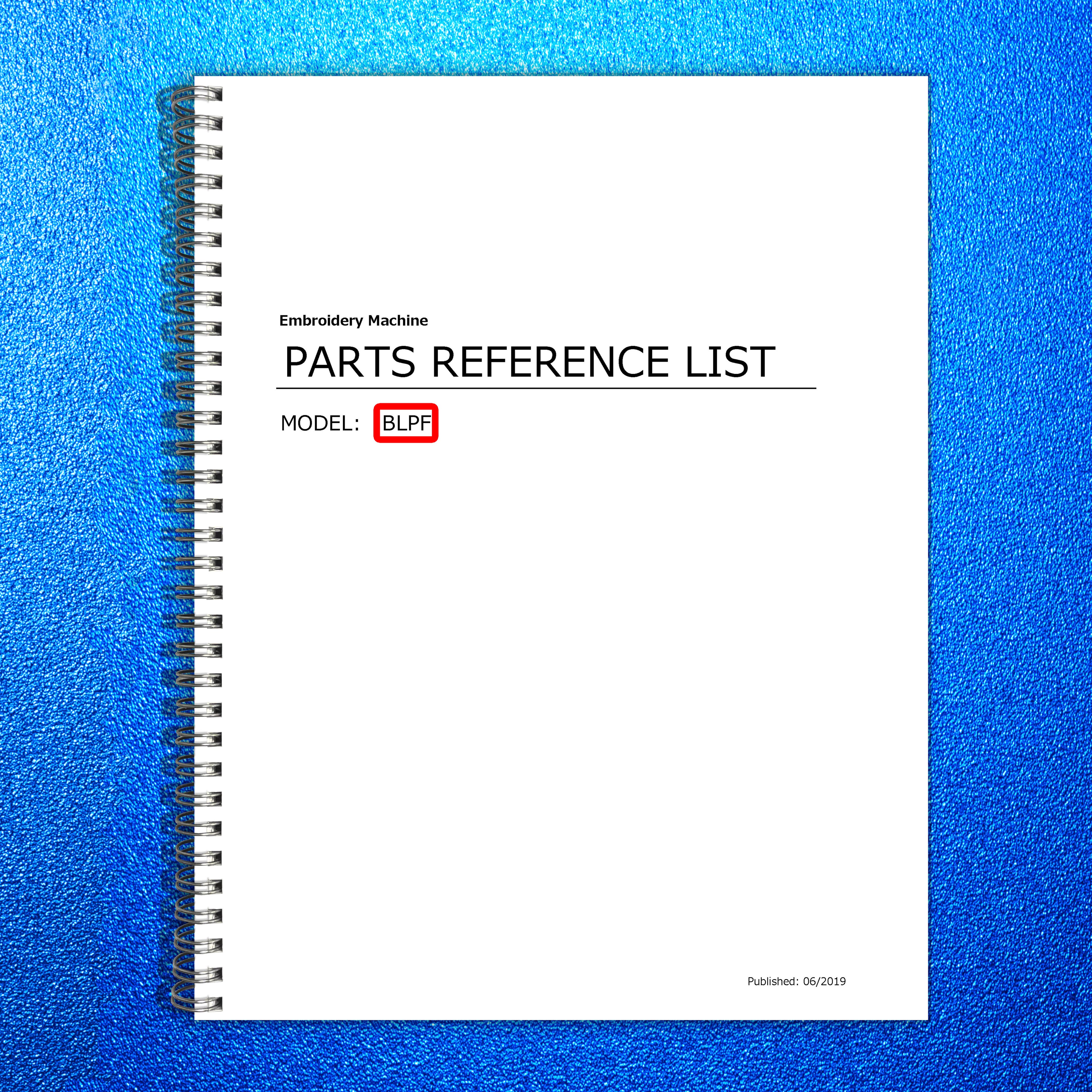 BROTHER BLPF Embroidery Machine Parts Reference List Manual 2019 - WIRE BOUND