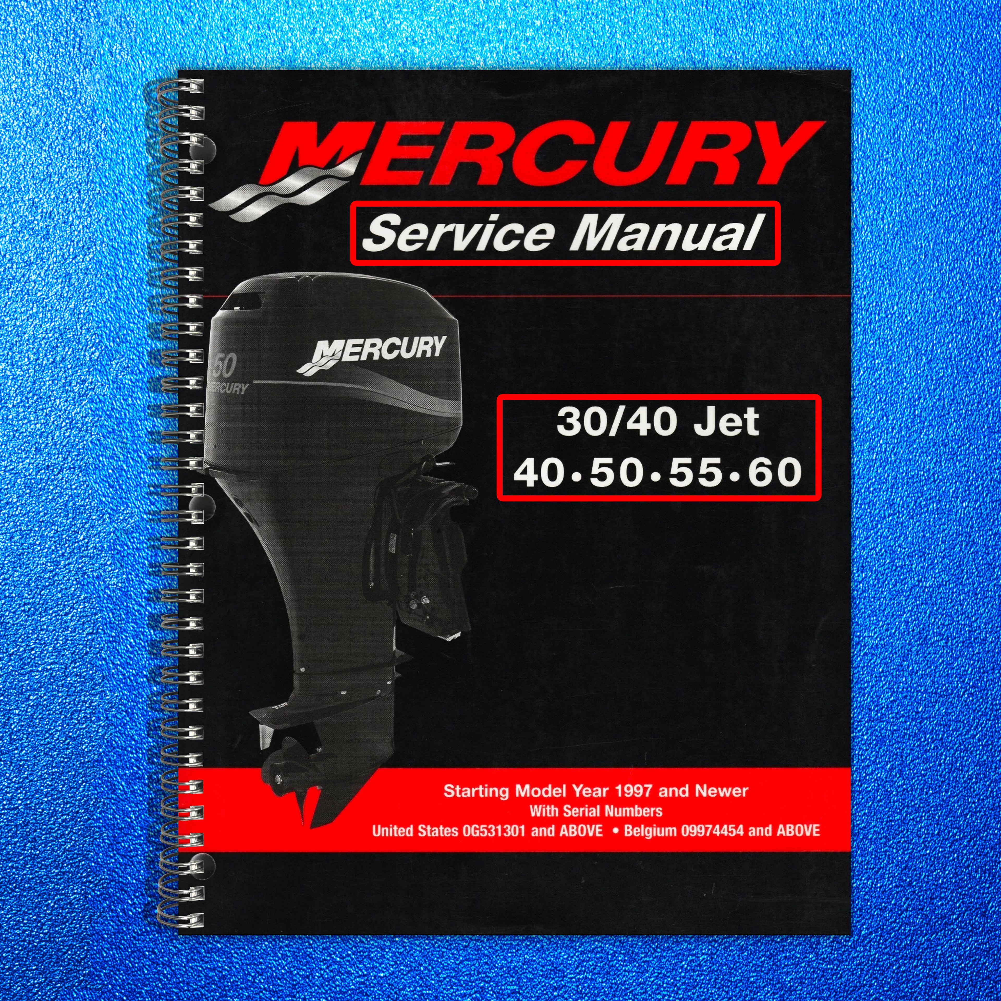 MERCURY 30/40 JET 40 50 55 60 SERVICE MANUAL - STEEL WIRE BOUND - TOUGH COVERS
