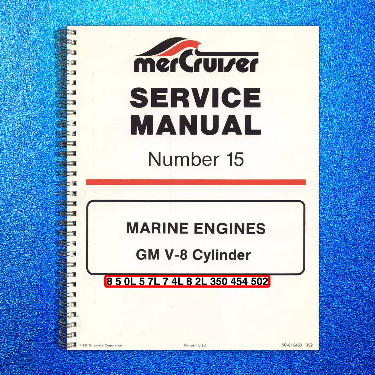 MERCURY MERCRUISER V-8 50L 57L 74L 82L 350 454 502 Service Manual 1992