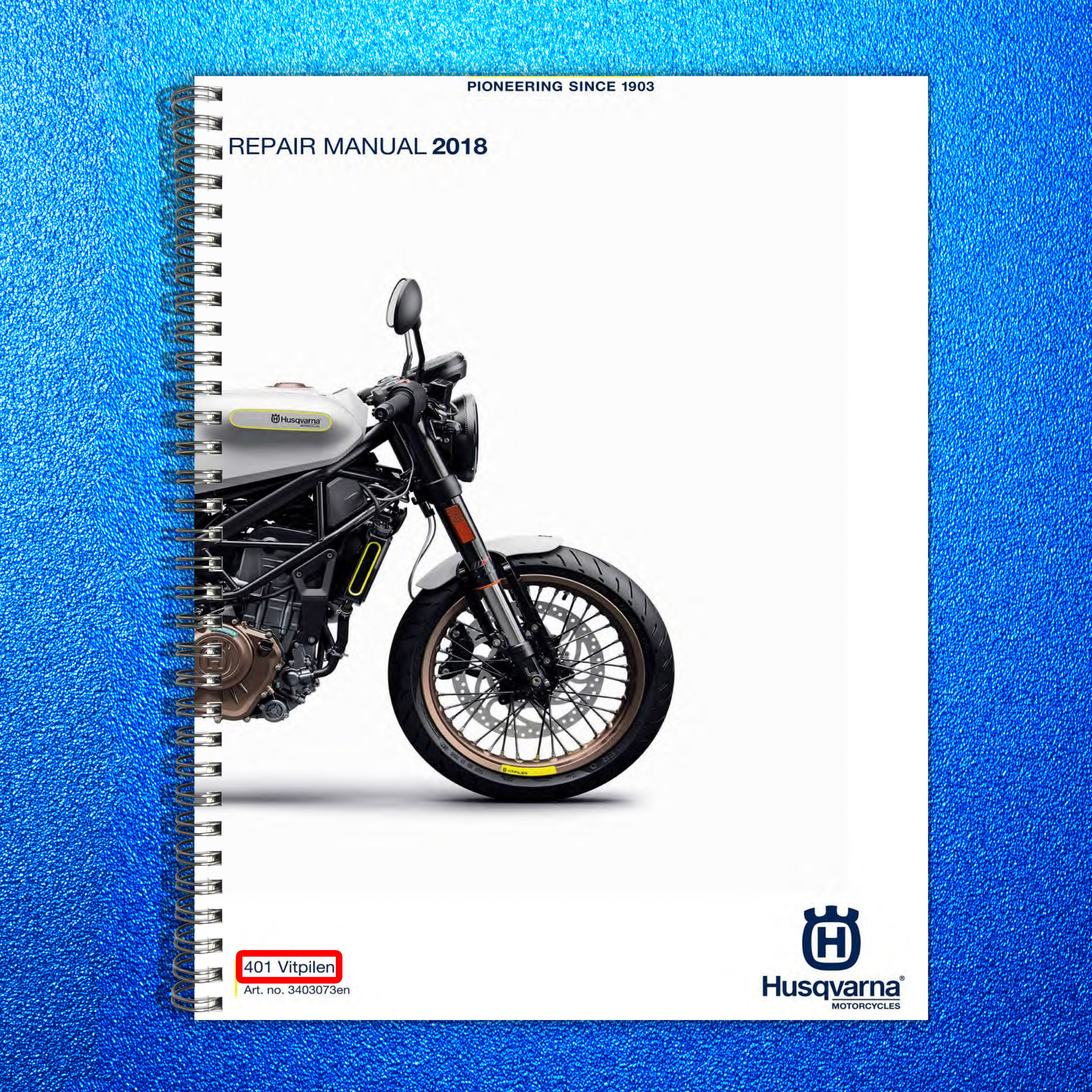 HUSQVARNA Vitpilen 401 Repair Manual 2018 - STEEL WIRE BOUND - PROTECTIVE COVERS