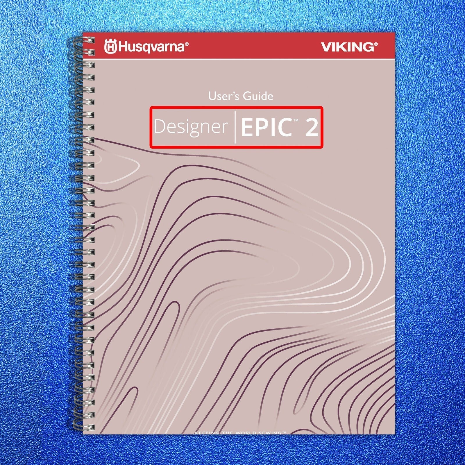 Husqvarna DESIGNER EPIC 2 BUNDLE: User's Guide Manual + SAMPLER - WIRE BINDING