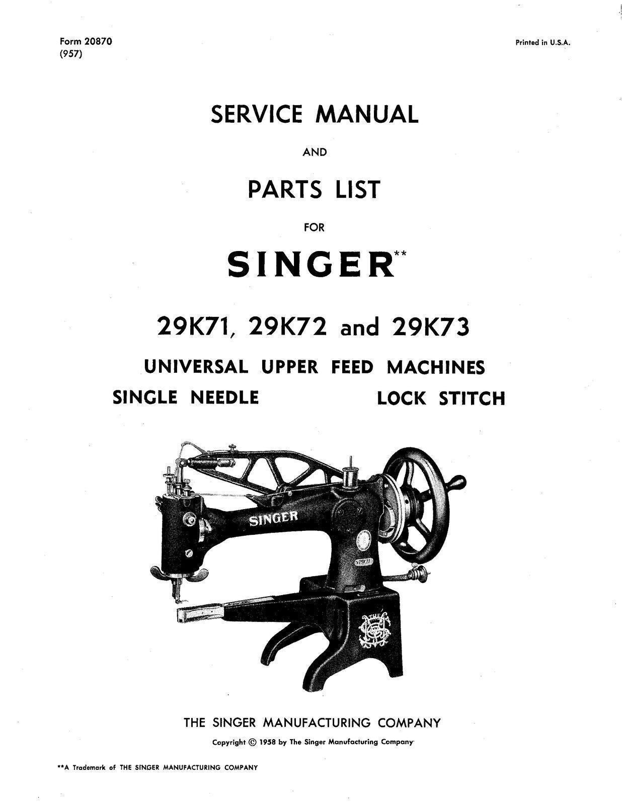 Singer 29K71 29K72 29K73 Sewing Machine SERVICE Manual & Parts List