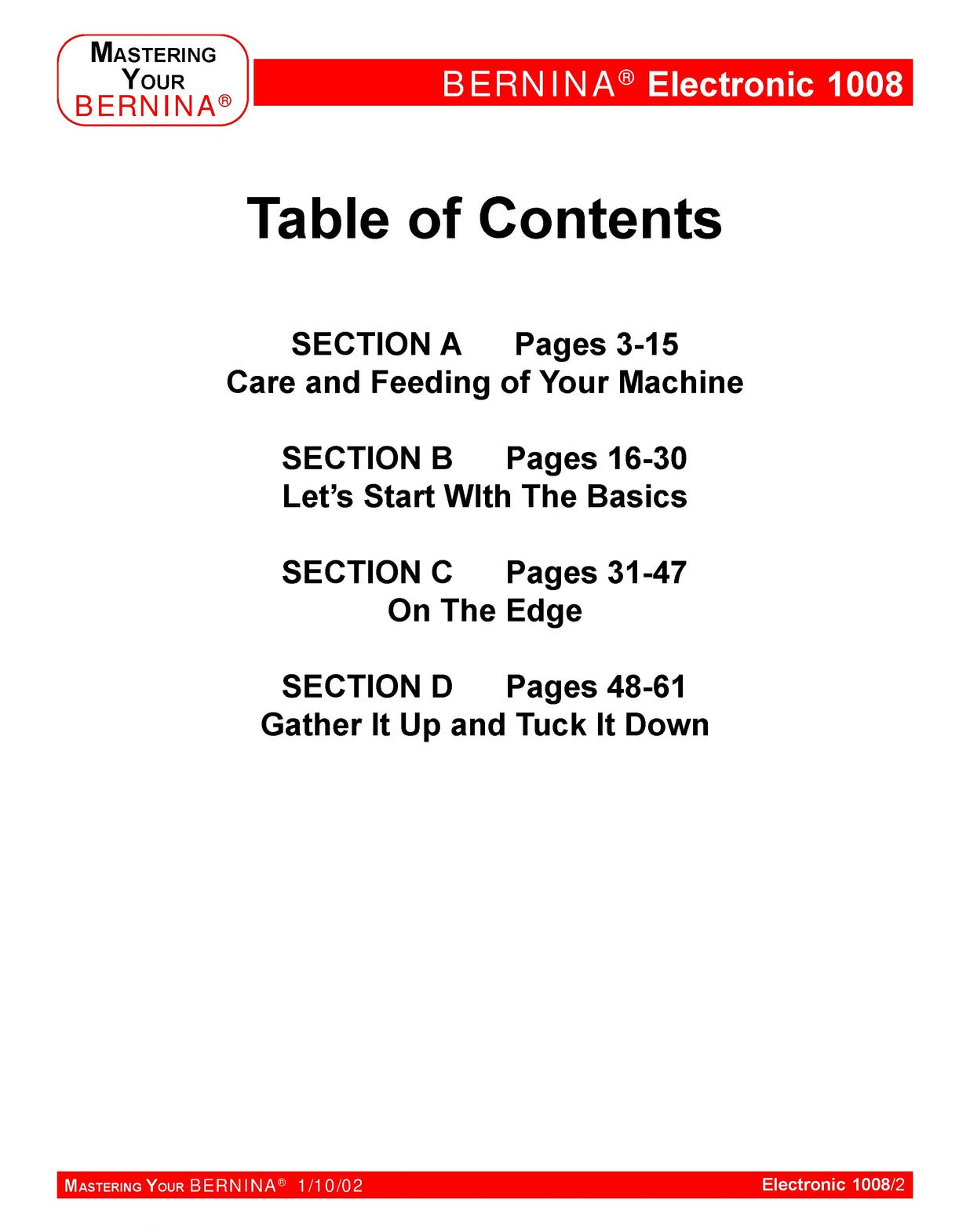 BERNINA 1008 Mastery Owners Workbook Manual - WIRE BOUND - TOUGH COVERS