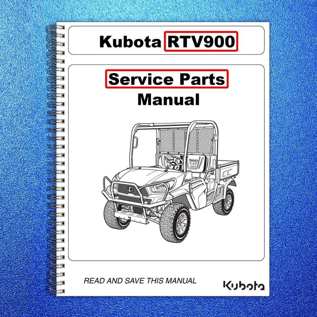 KUBOTA RTV900 SERVICE & PARTS & OPERATORS MANUAL BUNDLE - WIRE BOUND - 927 PGS!