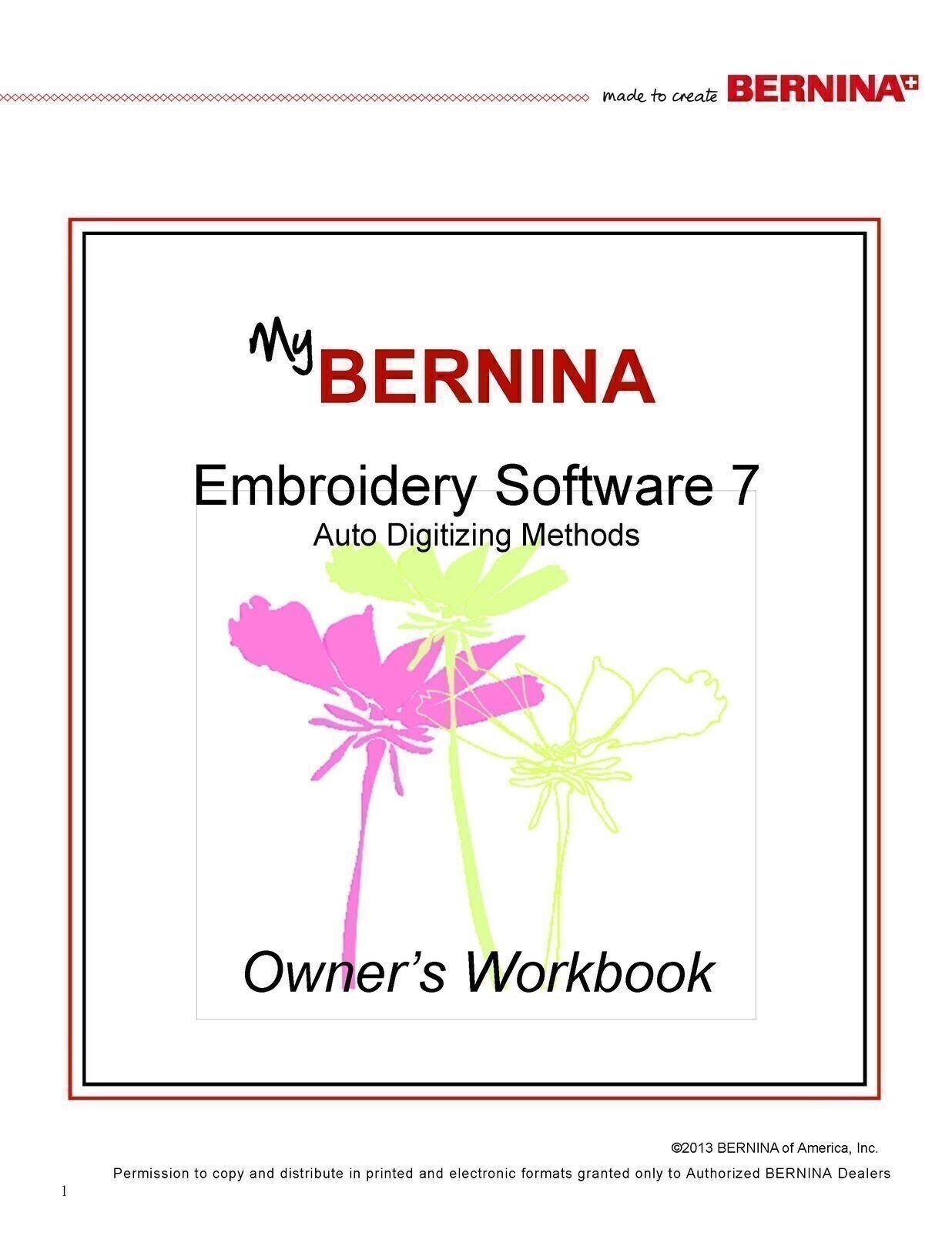My Bernina Workbooks 1, 2, 3, 4 Software 7 for Embroidery: Wire Bound AS 1 BOOK