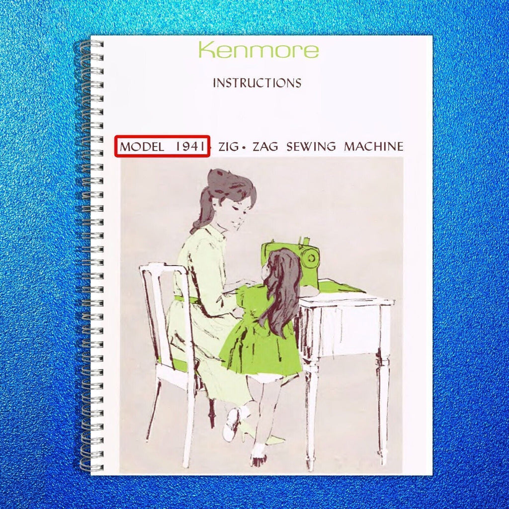 Sears Kenmore 1941 Sewing Machine Instructions User Guide Manual COLOR