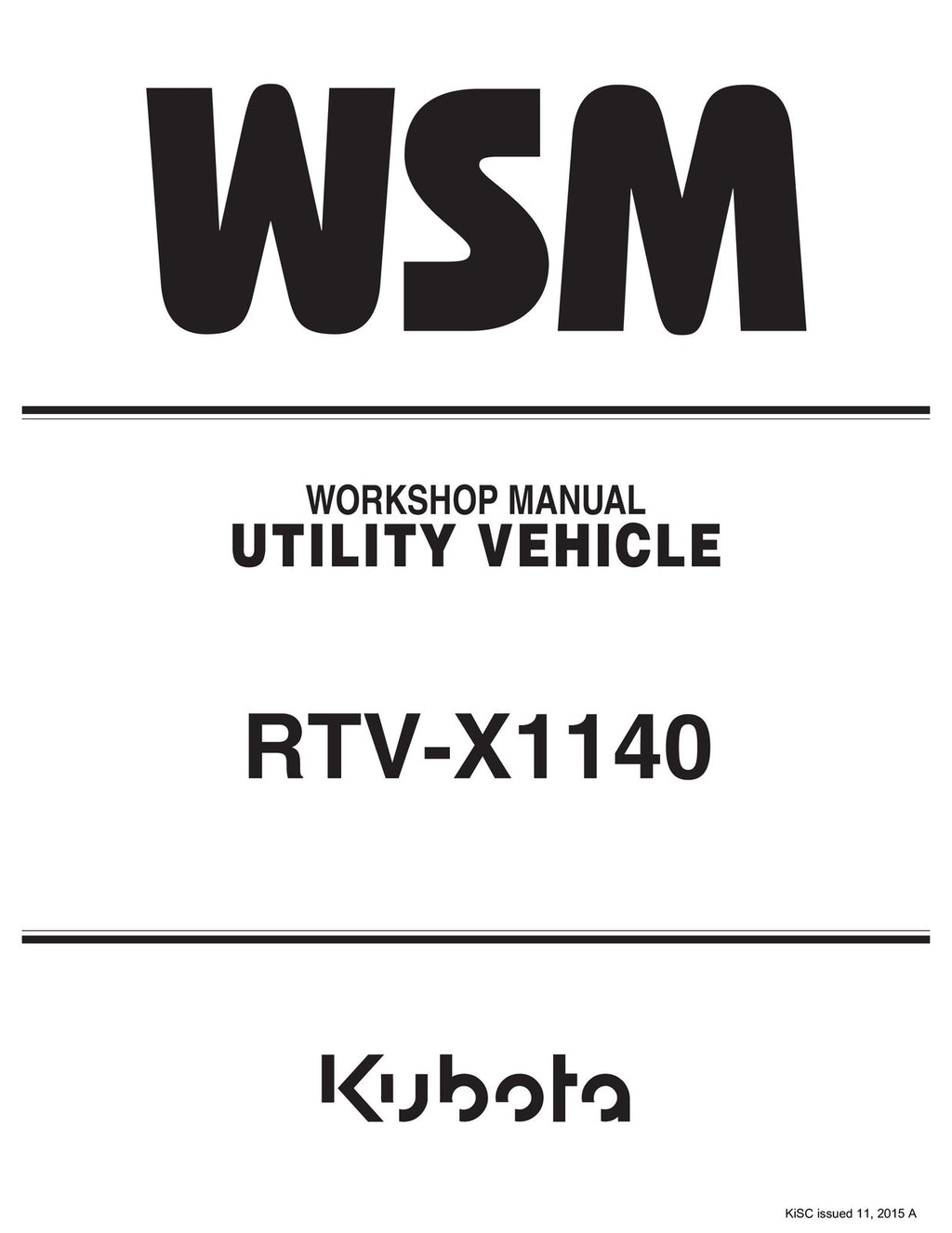 KUBOTA RTV-X1140 Operator + Workshop Manual BUNDLE - WIRE BOUND - TOUGH COVERS