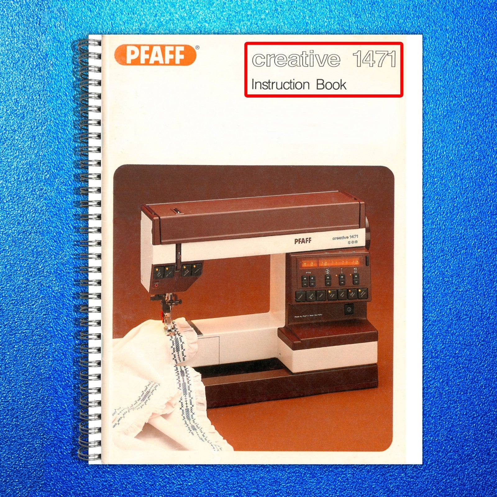 PFAFF Creative 1471 Manual & Creative Ideas Book, FULL COLOR - 295 PAGE BUNDLE!