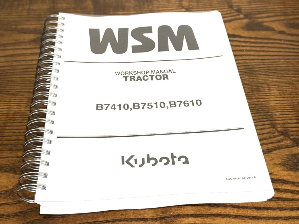 KUBOTA B7410 B7510 B7610 WORKSHOP MANUAL - WIRE BOUND - COVERS - XL FOLDOUTS!