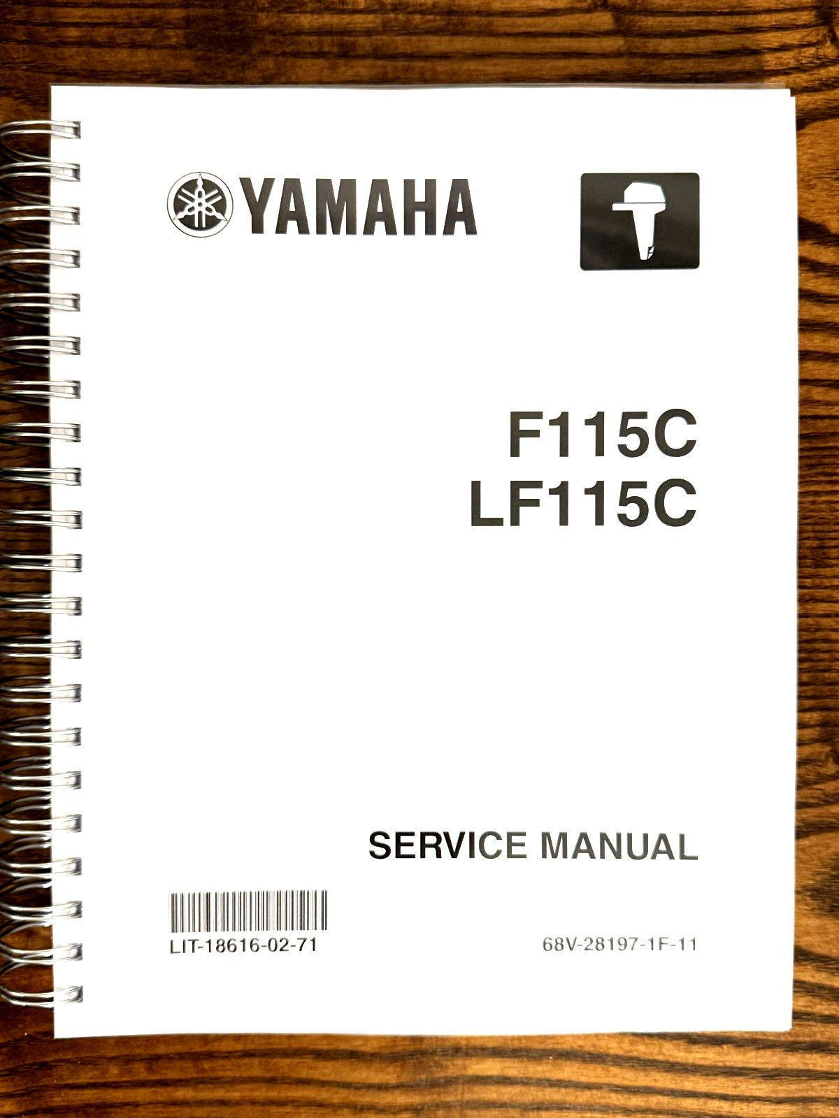 YAMAHA OUTBOARD F115 LF115C SERVICE REPAIR MANUAL , BOUND, COVERS, FOLDOUT