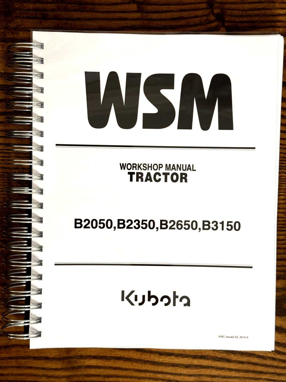KUBOTA B2050 B2350 B2650 B3150 TRACTOR WORKSHOP MANUAL - WIRE BOUND- XL FOLDOUTS