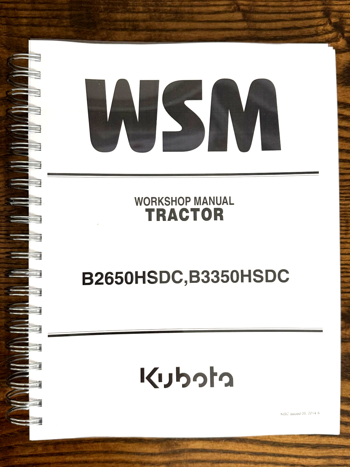 KUBOTA B2650 B3350 HSDC TRACTOR WORKSHOP MANUAL WIRE BOUND, COVERS, XL FOLDOUTS