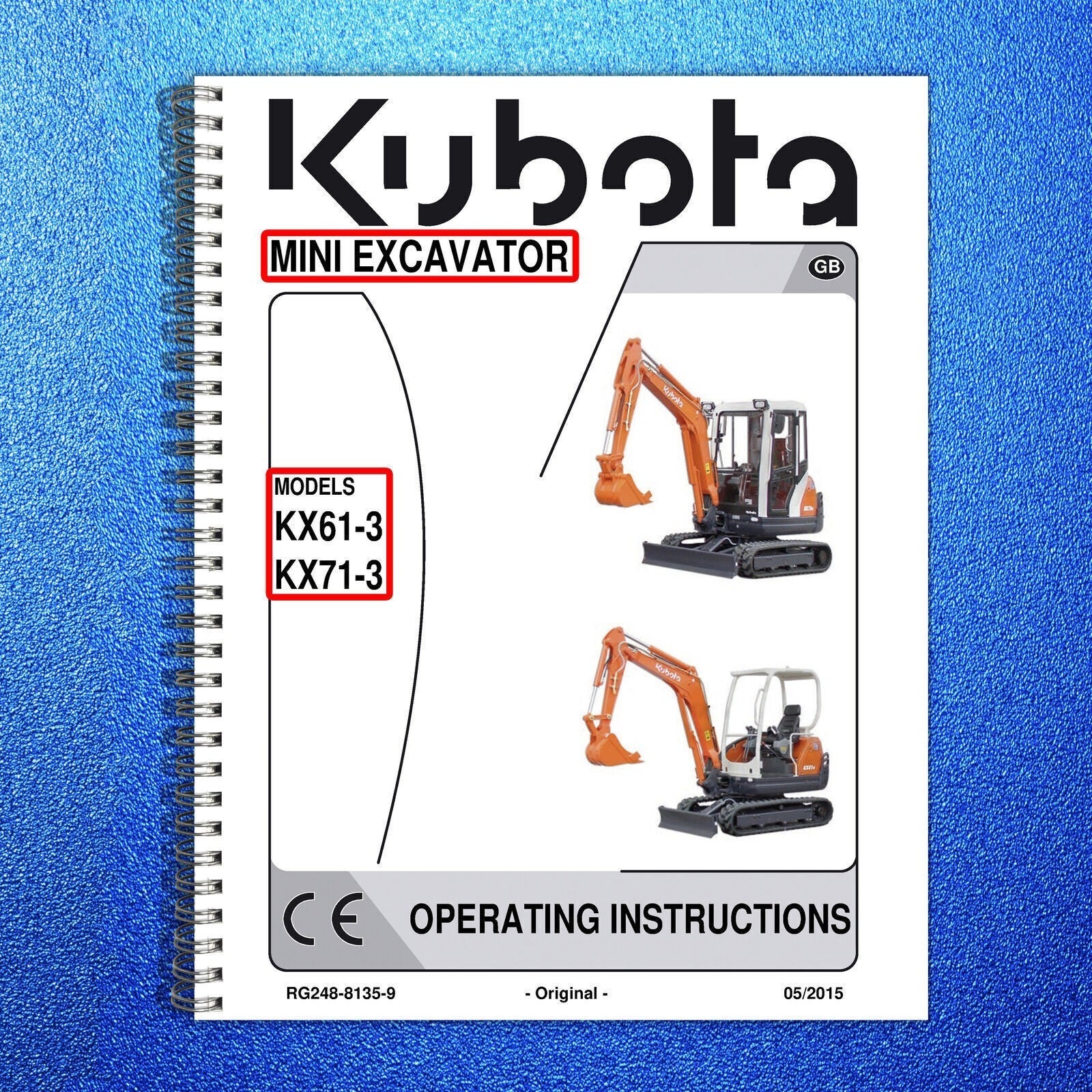 KUBOTA KX61-3 KX71-3 EXCAVATOR BUNDLE: OPERATORS MANUAL + WSM MECHANISM CHAPTER