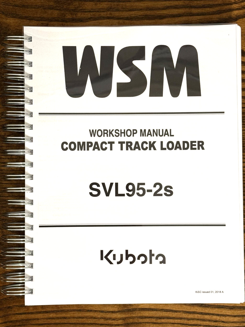 KUBOTA SVL95-2 COMPACT TRACK LOADER WORKSHOP MANUAL - WIRE BOUND - XL FOLDOUTS!