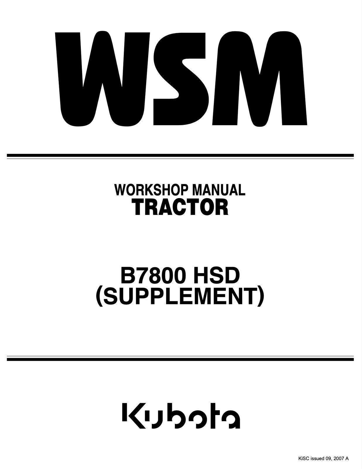 KUBOTA B2410 B2710 B2910 B7800 HSD TRACTOR WORKSHOP MANUAL - STEEL WIRE BOUND