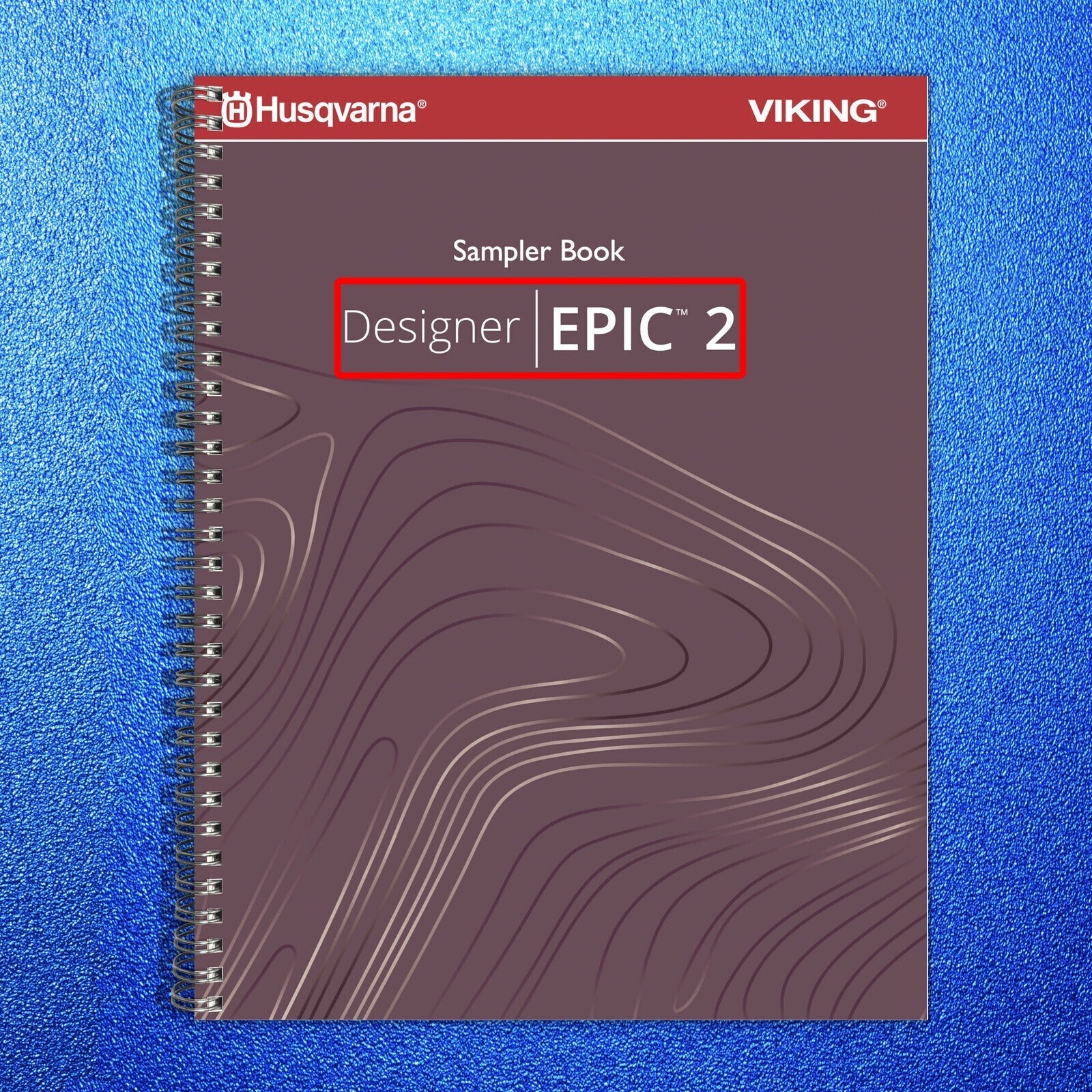 Husqvarna DESIGNER EPIC 2 BUNDLE: User's Guide Manual + SAMPLER - WIRE BINDING