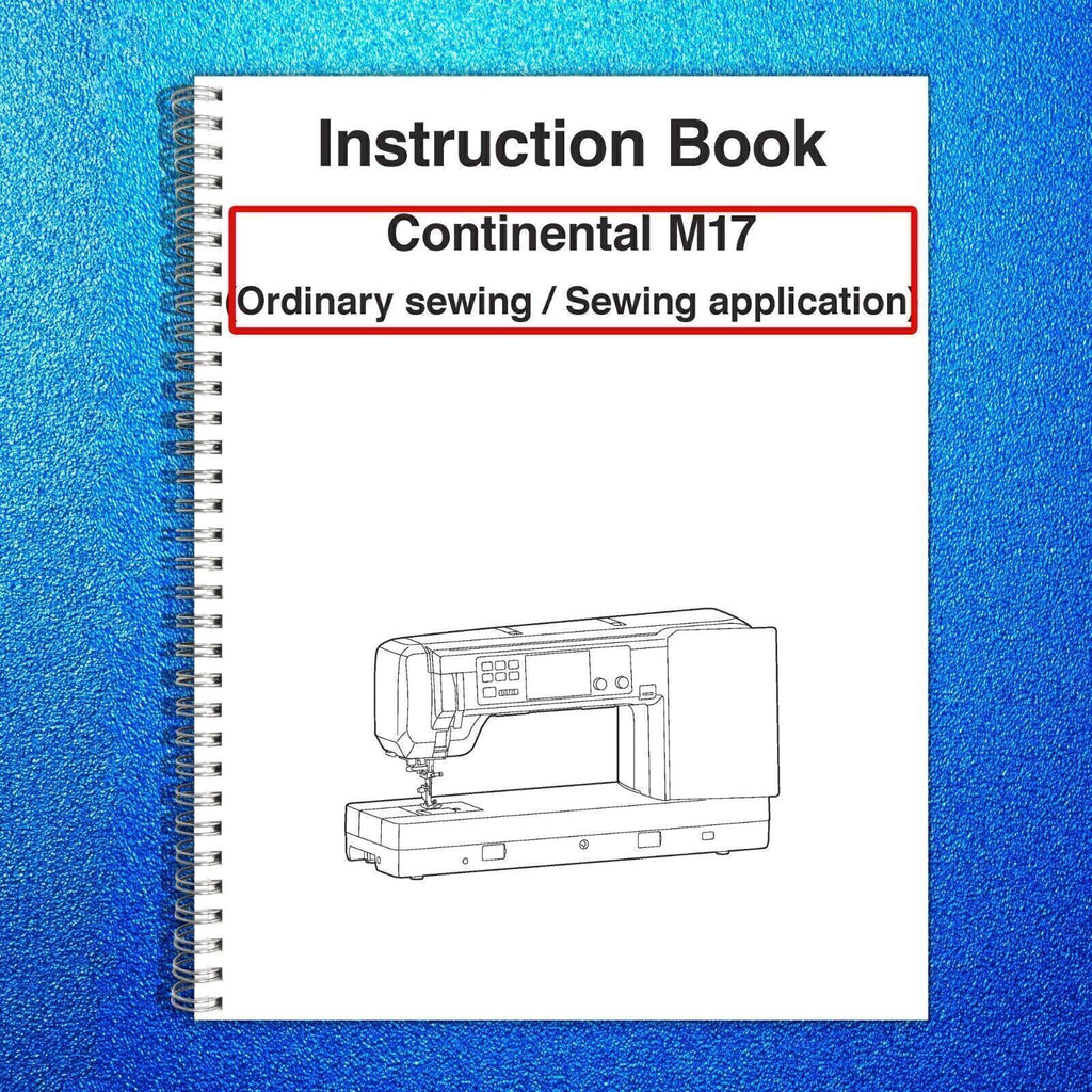 Janome Continental M17 Manual: Sewing and Embroidery Two Book Bundle - Free Ship