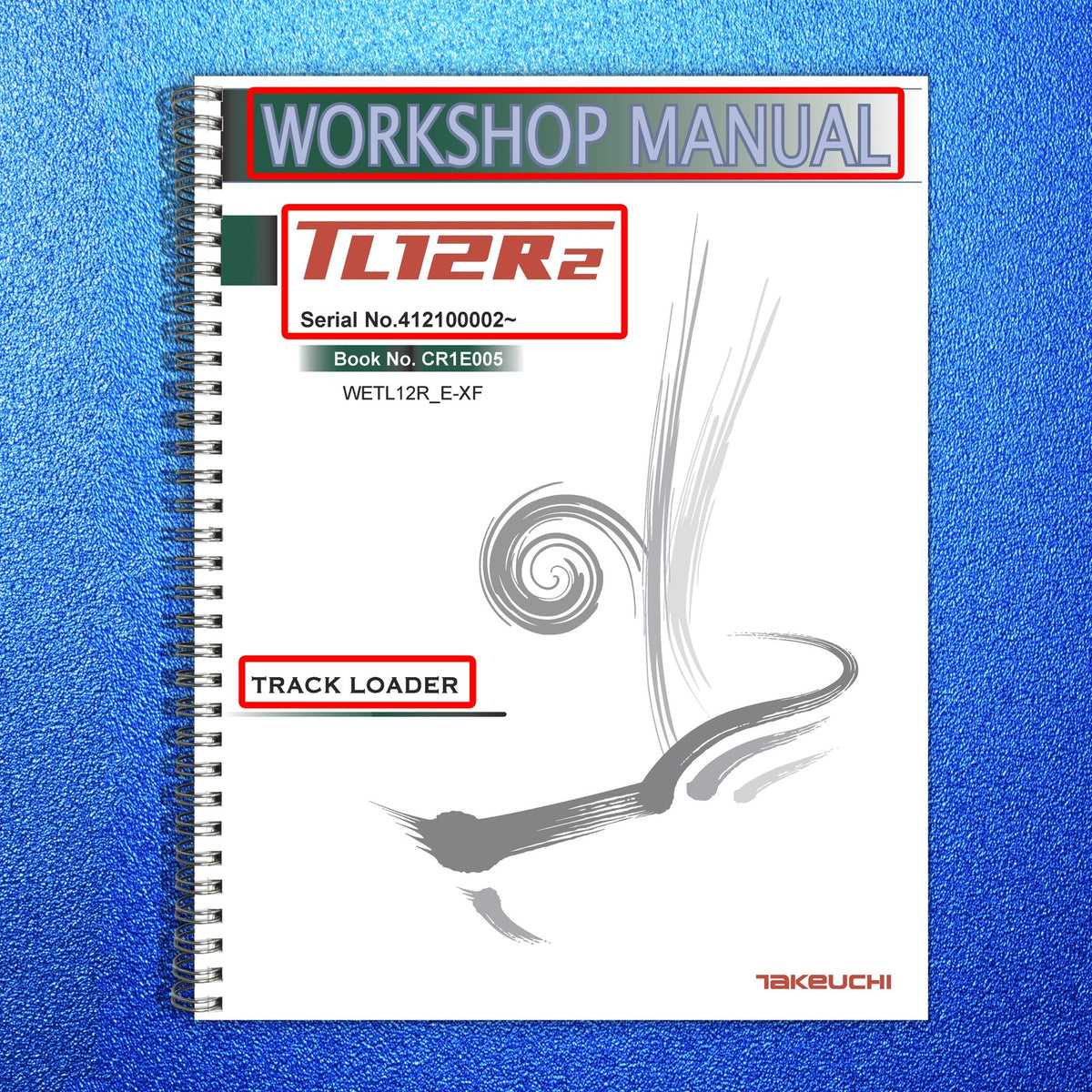 TAKEUCHI TL12R2 BUNDLE: OPERATORS & WORKSHOP MANUAL SET - BOUND - TOUGH COVERS