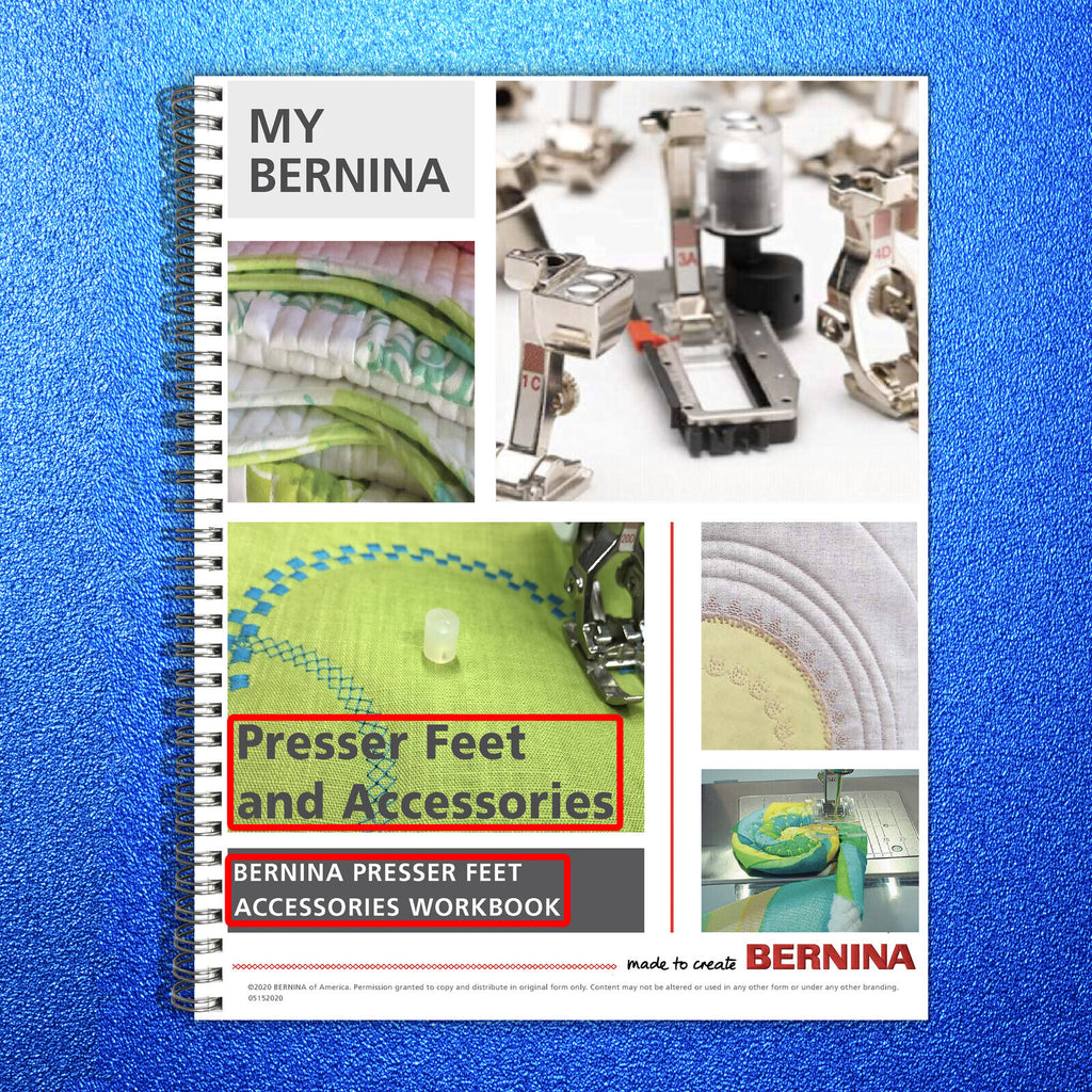 BERNINA Mastery Workbook Set Embroidery, Sewing, Presser Feet 880 790 770 500...