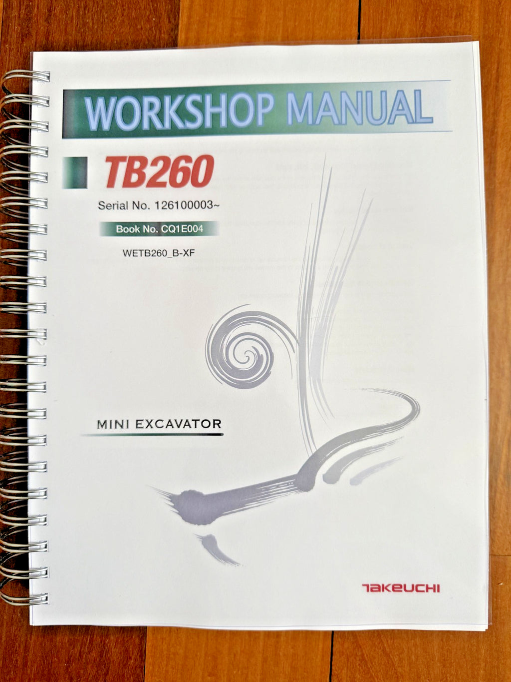 TAKEUCHI TB260 MINI EXCAVATOR WORKSHOP MANUAL - WIRE BOUND, COVERS, XL FOLDOUTS!